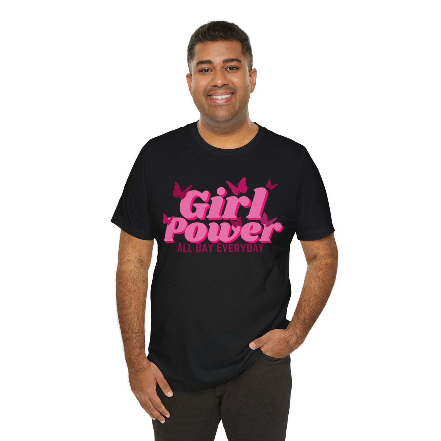 Girl Power All Day Everyday Unisex Jersey Short Sleeve Tee