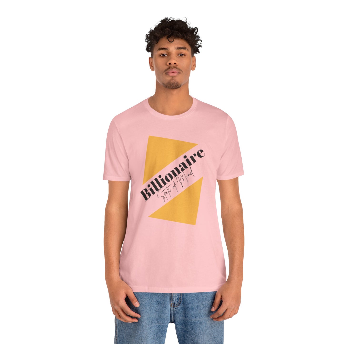 Billionaire State of Mind Unisex Jersey Short Sleeve Tee
