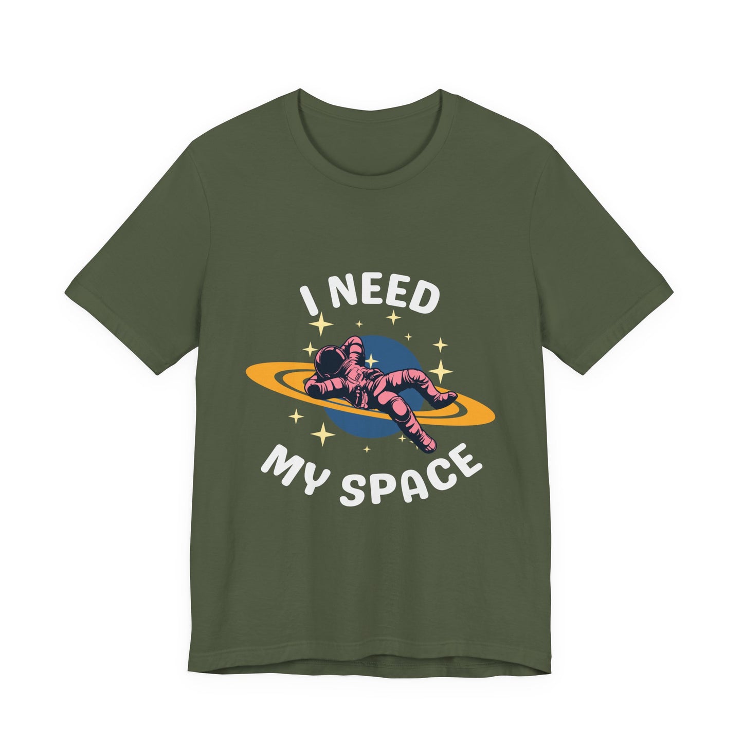 I Need My Space Unisex Jersey Short Sleeve Tee