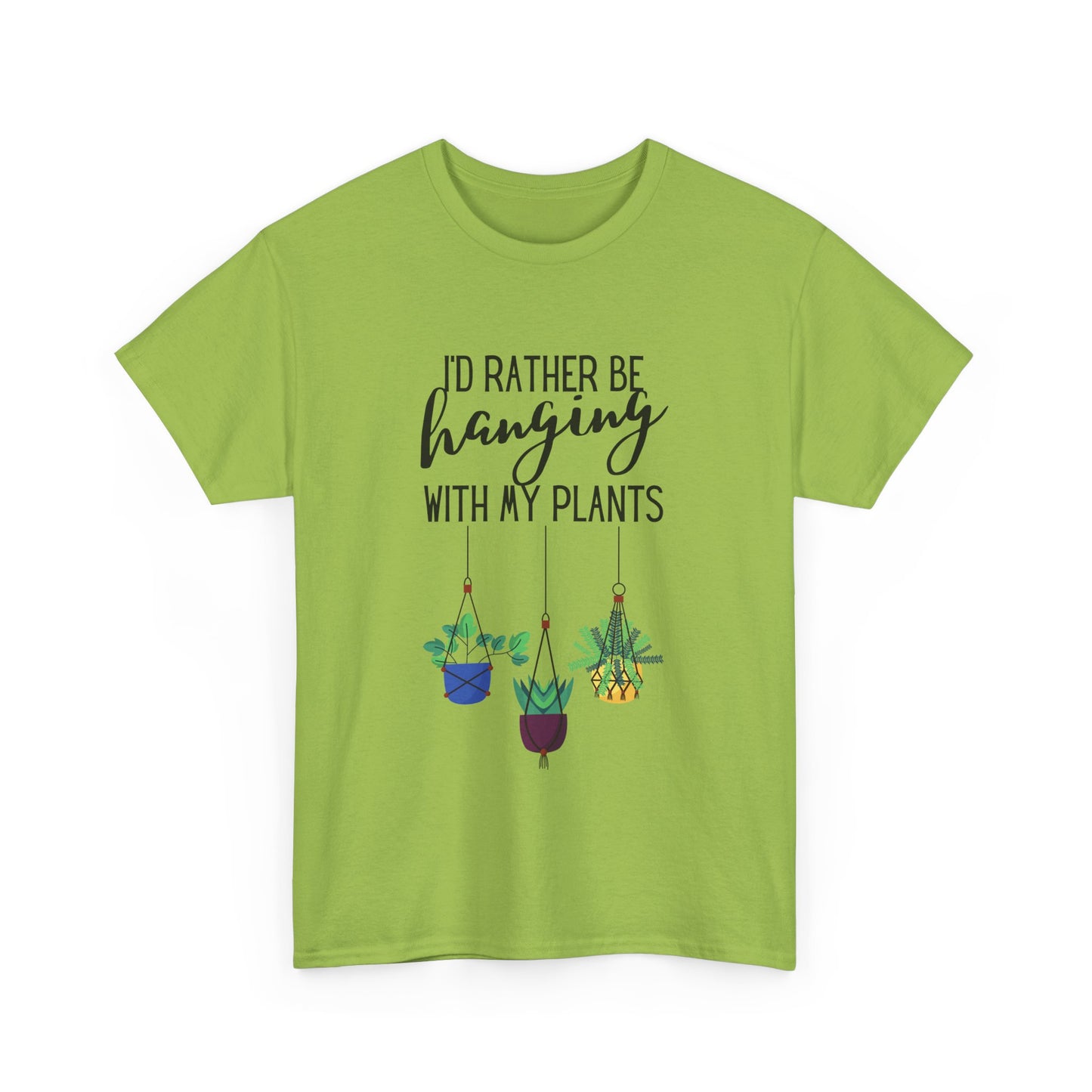 I'd Rather Be Hanging With My Plants Unisex Heavy Cotton Tee