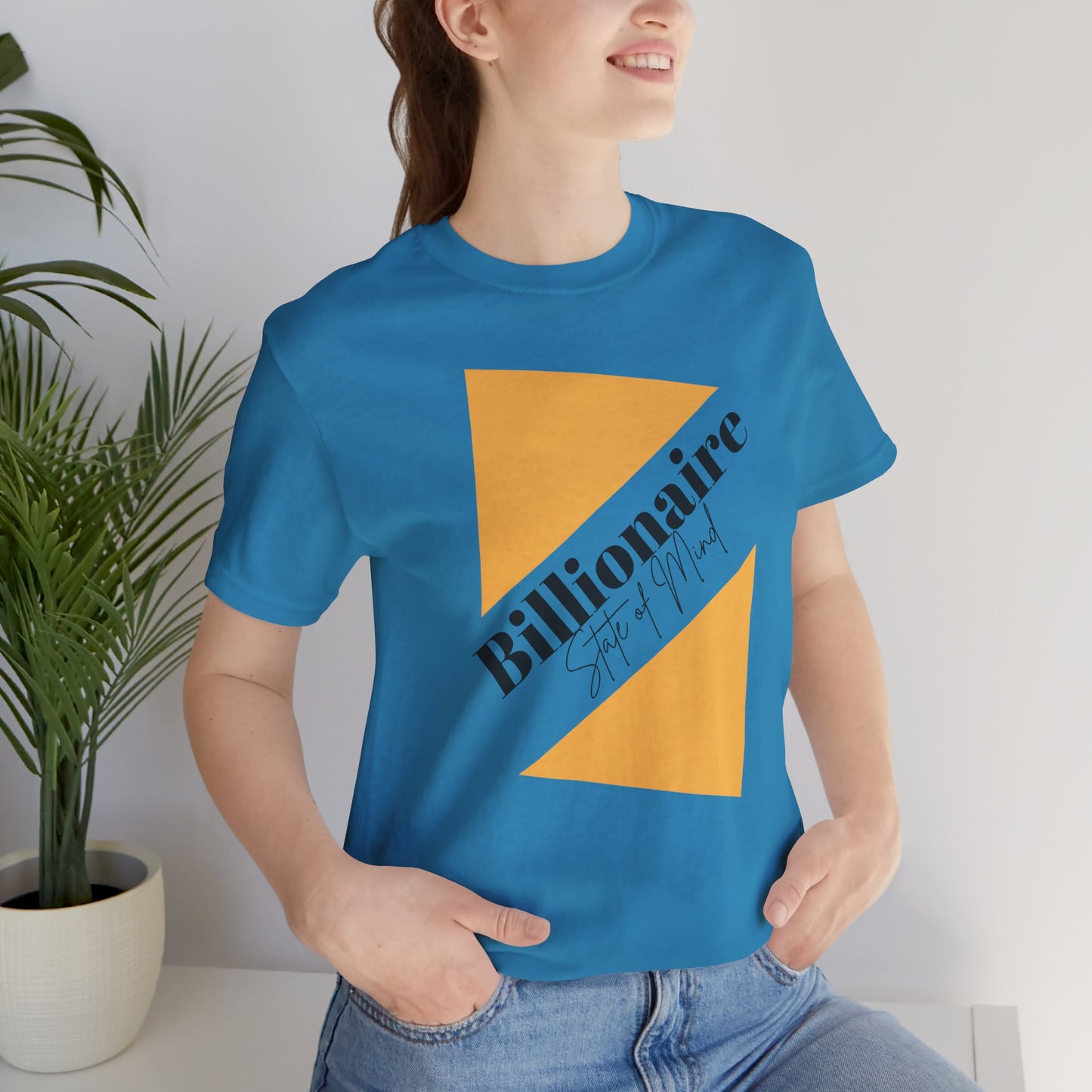 Billionaire State of Mind Unisex Jersey Short Sleeve Tee