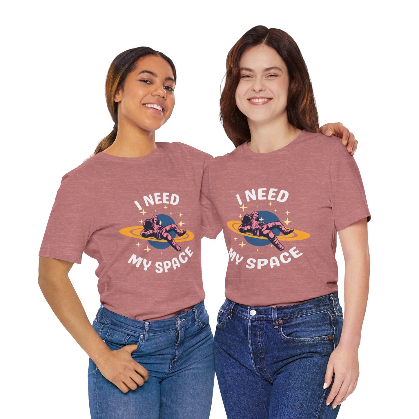 I Need My Space Unisex Jersey Short Sleeve Tee
