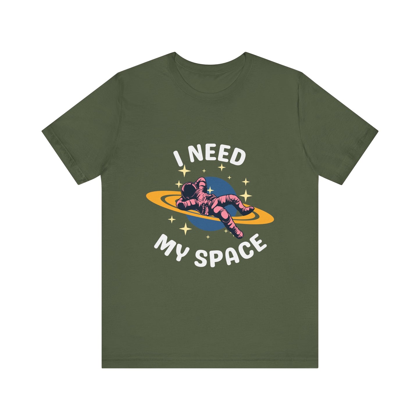 I Need My Space Unisex Jersey Short Sleeve Tee