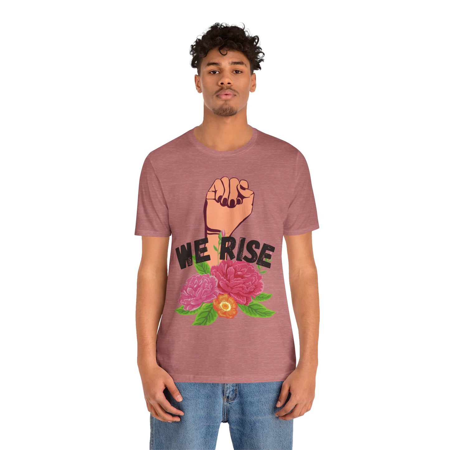 We Rise Unisex Jersey Short Sleeve Tee