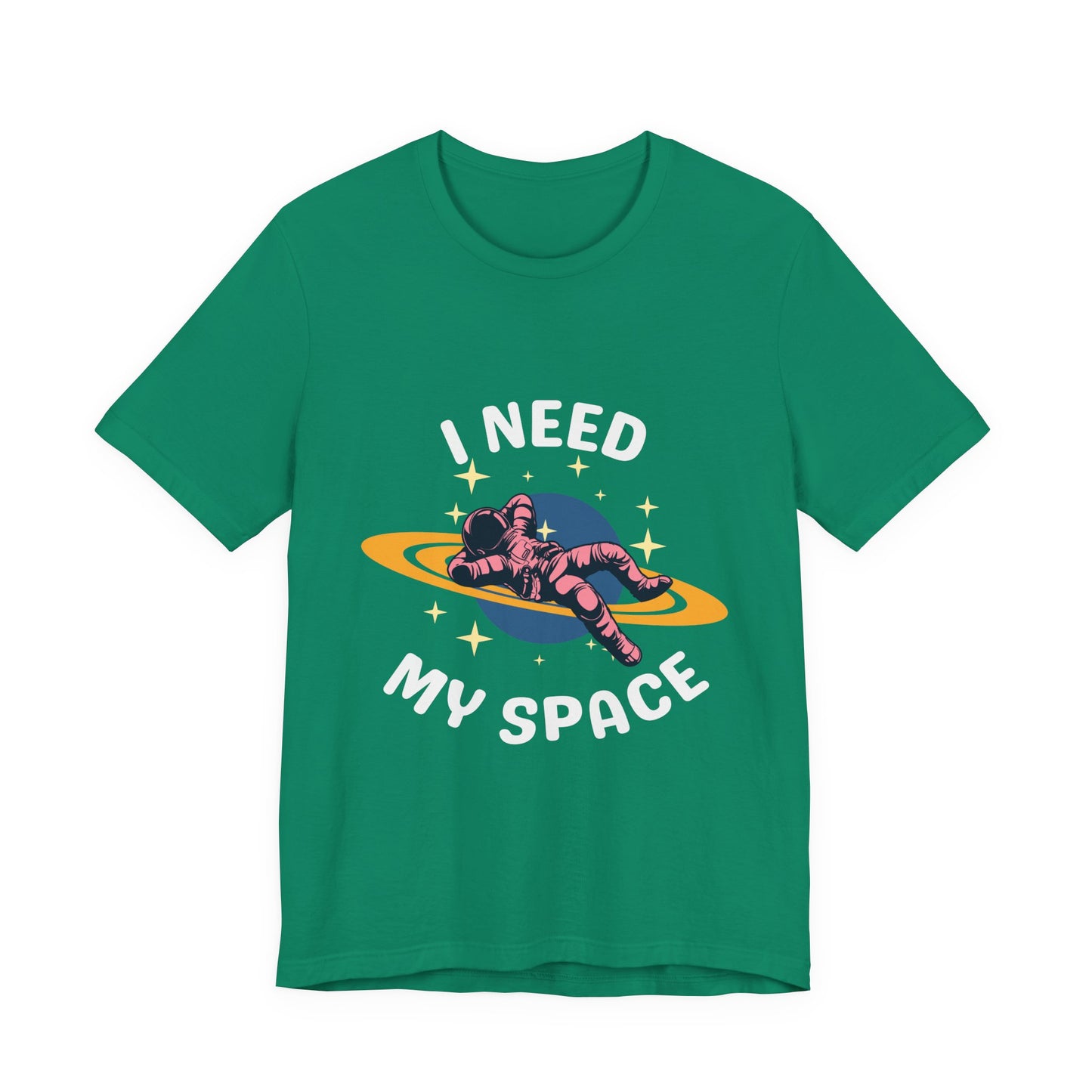 I Need My Space Unisex Jersey Short Sleeve Tee