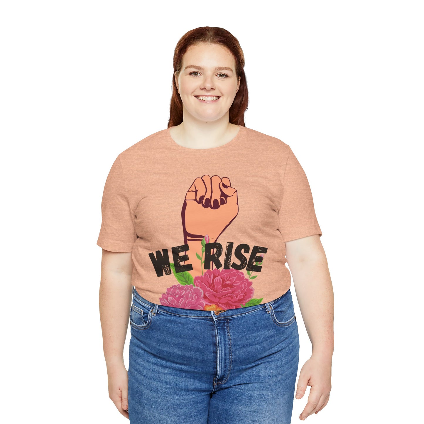 We Rise Unisex Jersey Short Sleeve Tee
