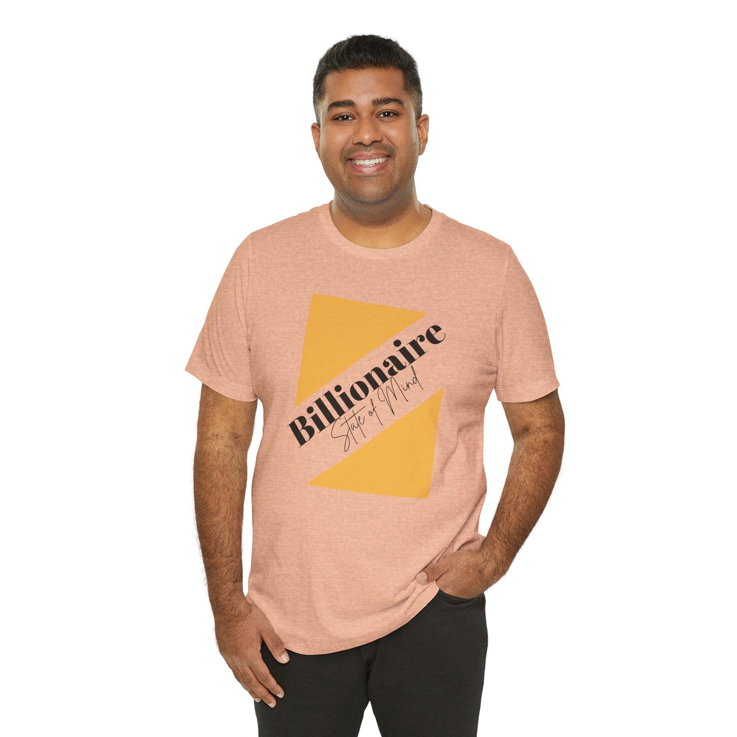 Billionaire State of Mind Unisex Jersey Short Sleeve Tee