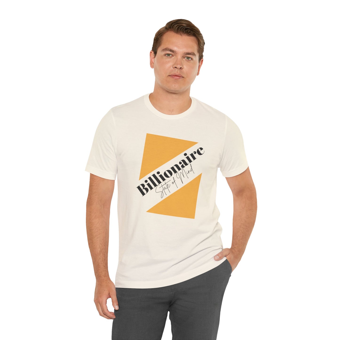 Billionaire State of Mind Unisex Jersey Short Sleeve Tee