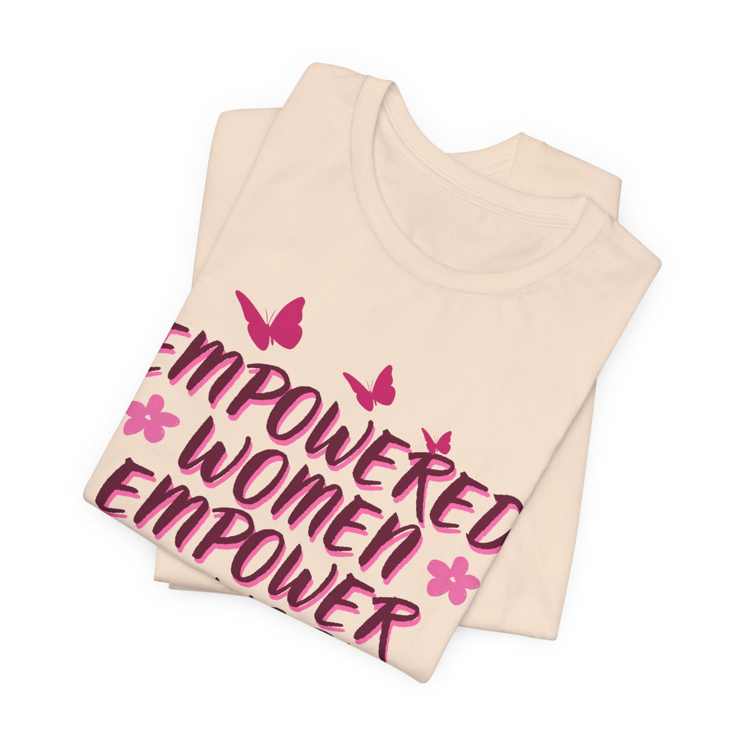 Empowered Women Empower The World Unisex Jersey Short Sleeve Tee