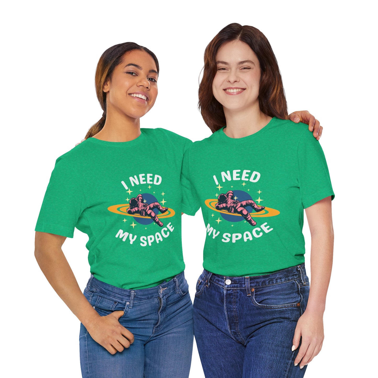 I Need My Space Unisex Jersey Short Sleeve Tee