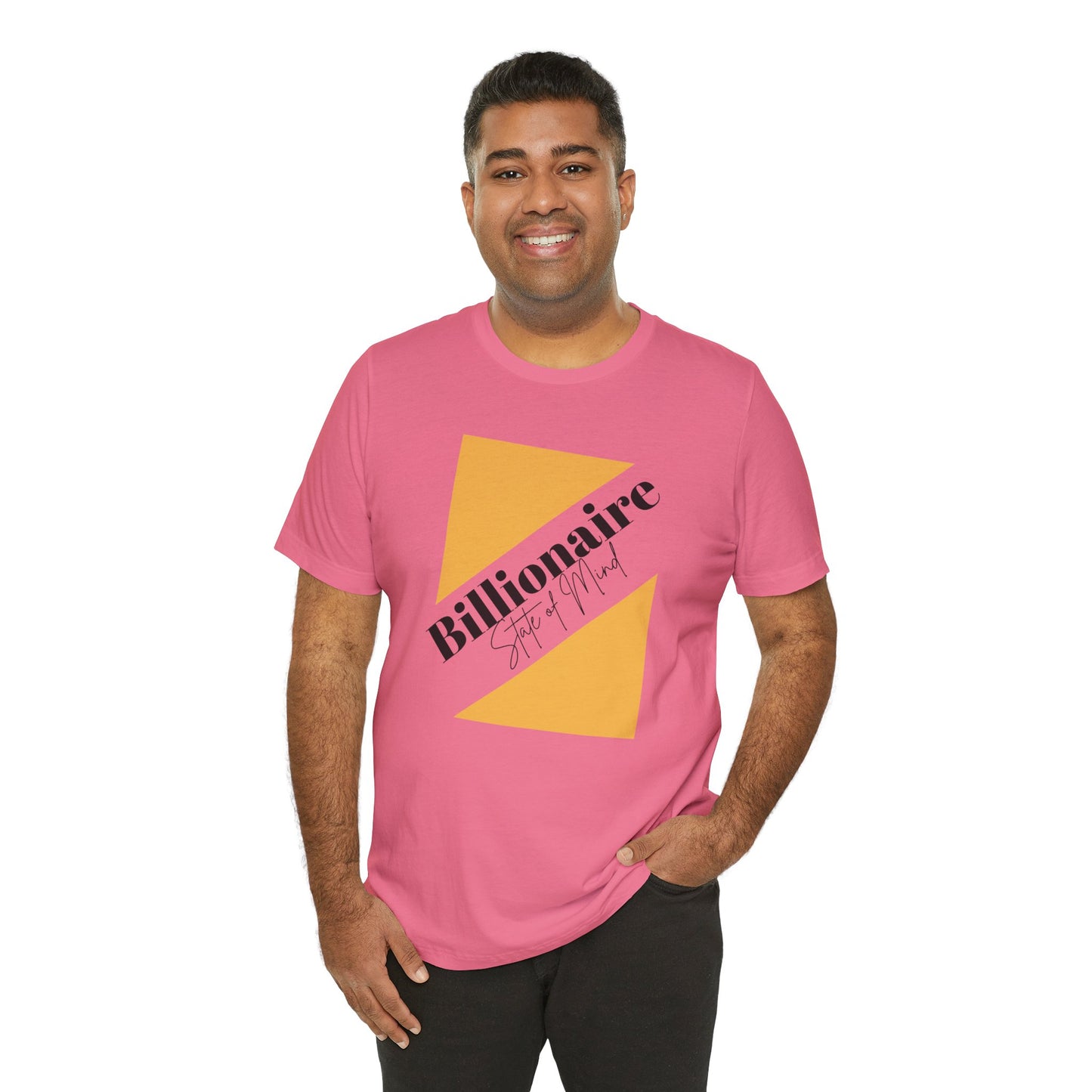 Billionaire State of Mind Unisex Jersey Short Sleeve Tee