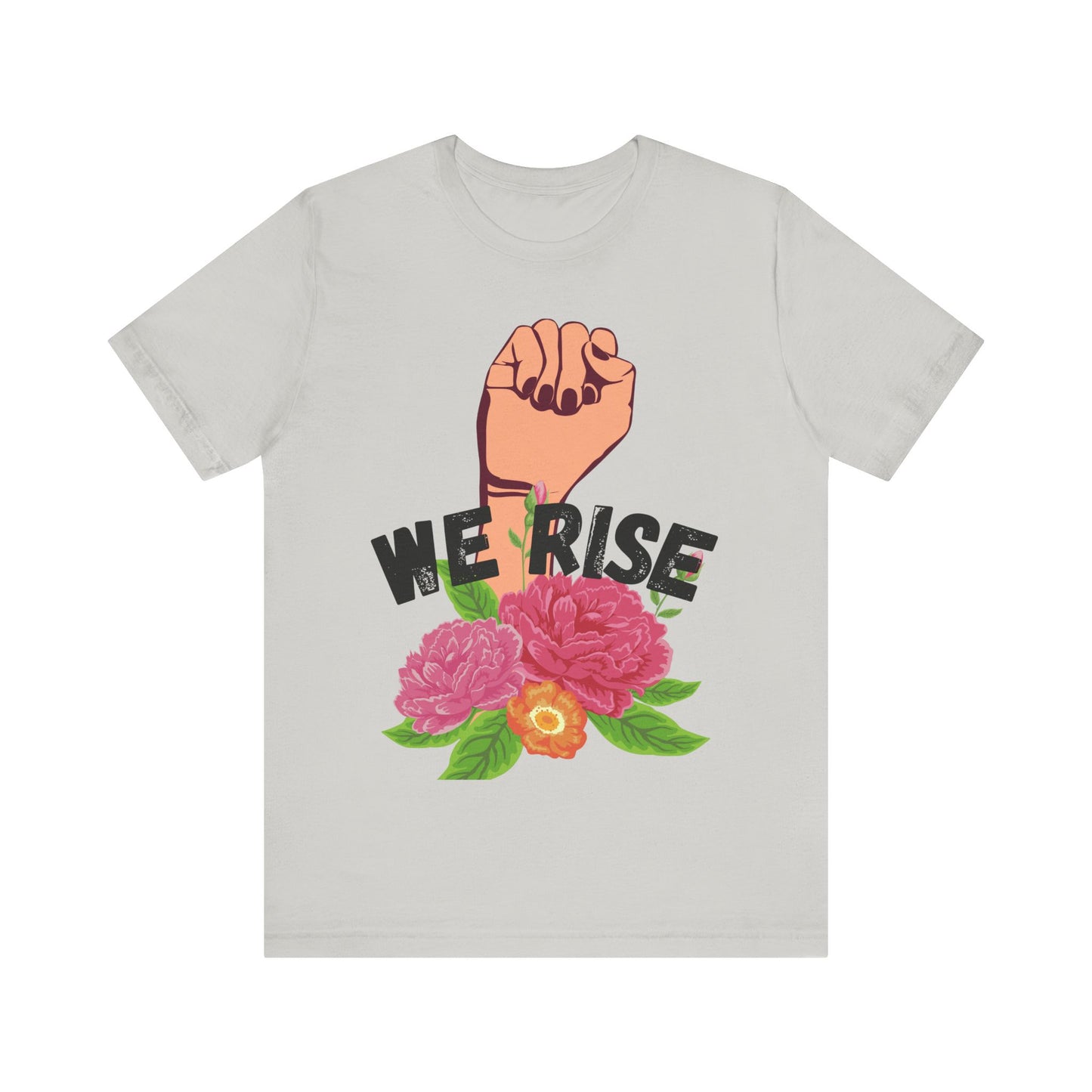 We Rise Unisex Jersey Short Sleeve Tee