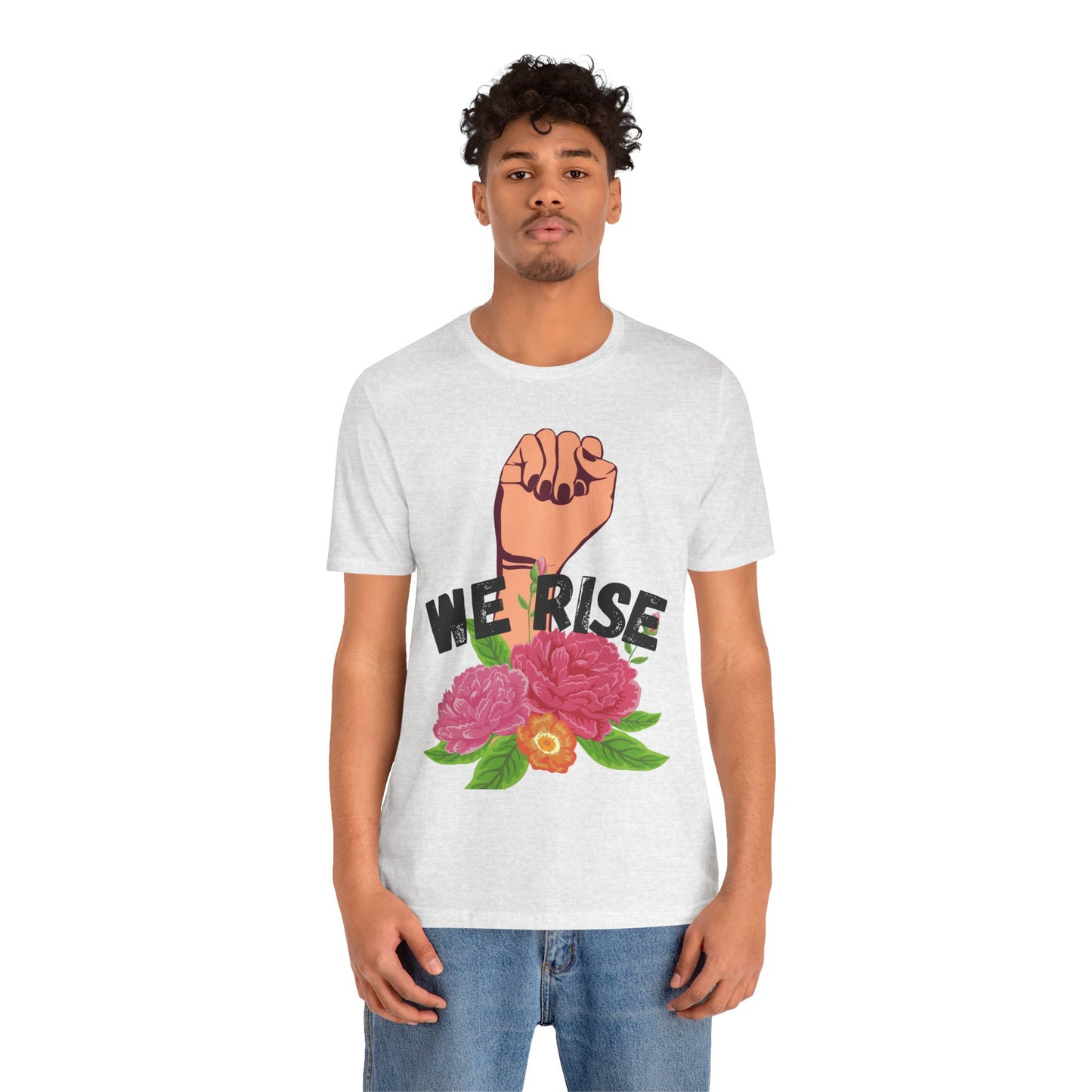 We Rise Unisex Jersey Short Sleeve Tee