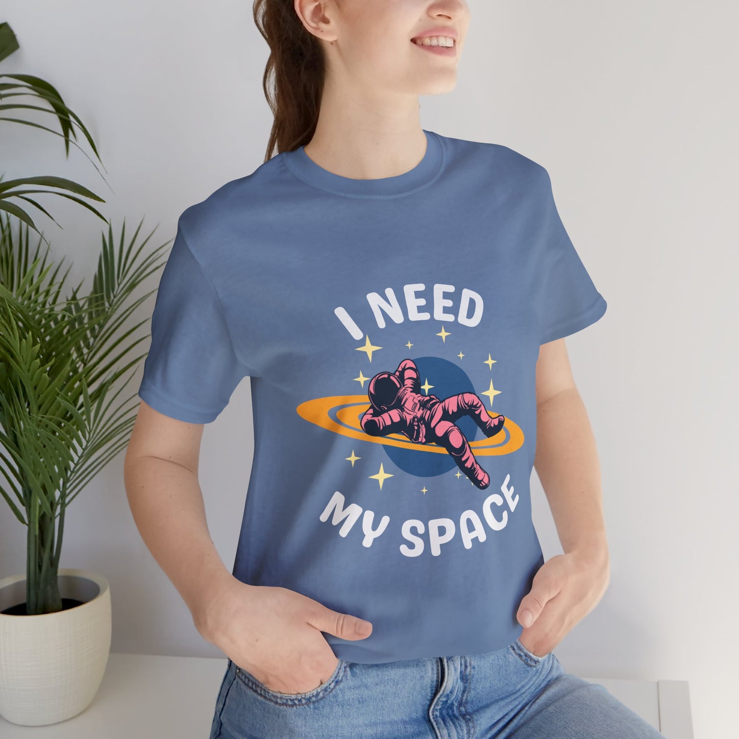 I Need My Space Unisex Jersey Short Sleeve Tee