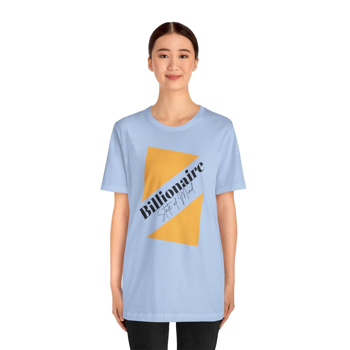Billionaire State of Mind Unisex Jersey Short Sleeve Tee