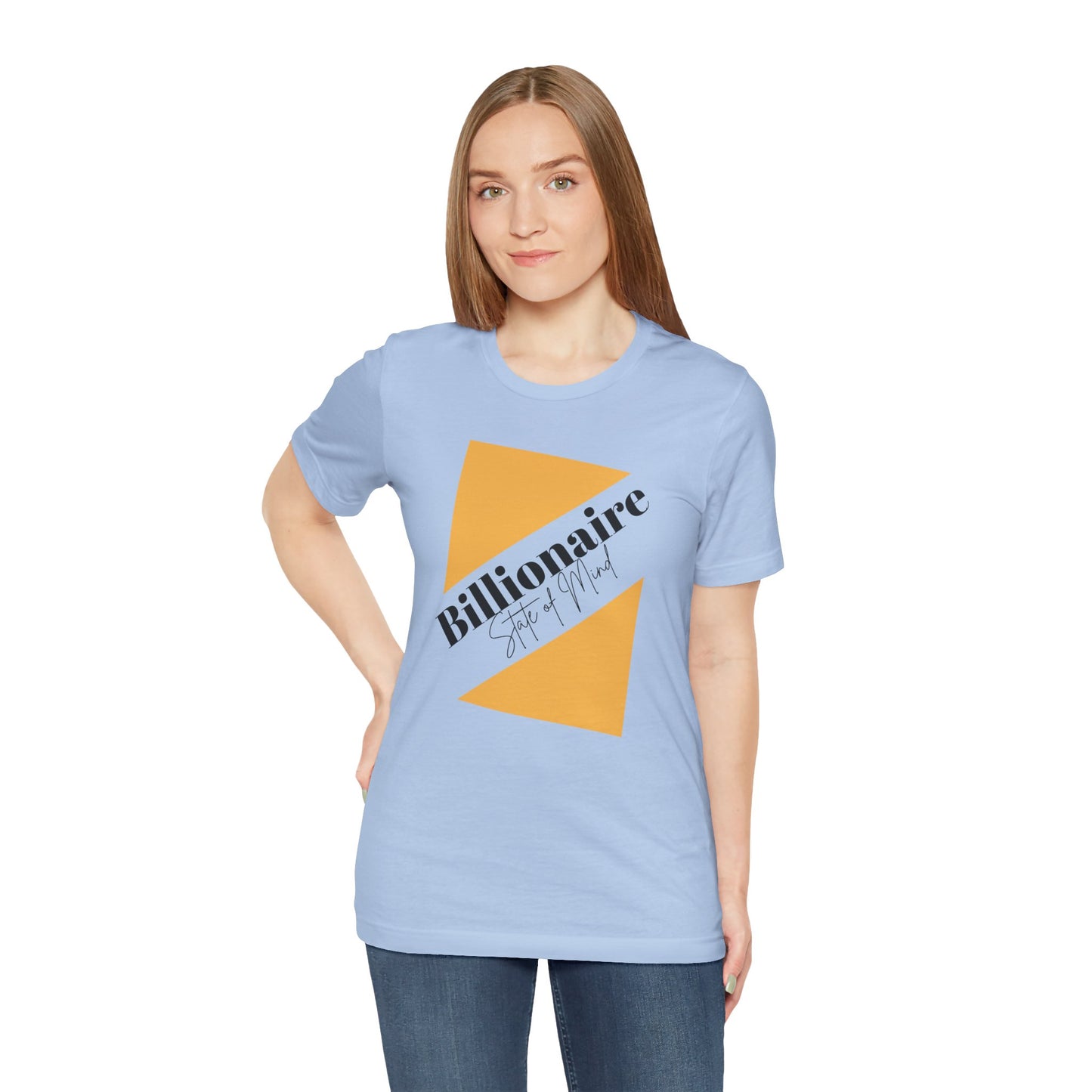 Billionaire State of Mind Unisex Jersey Short Sleeve Tee