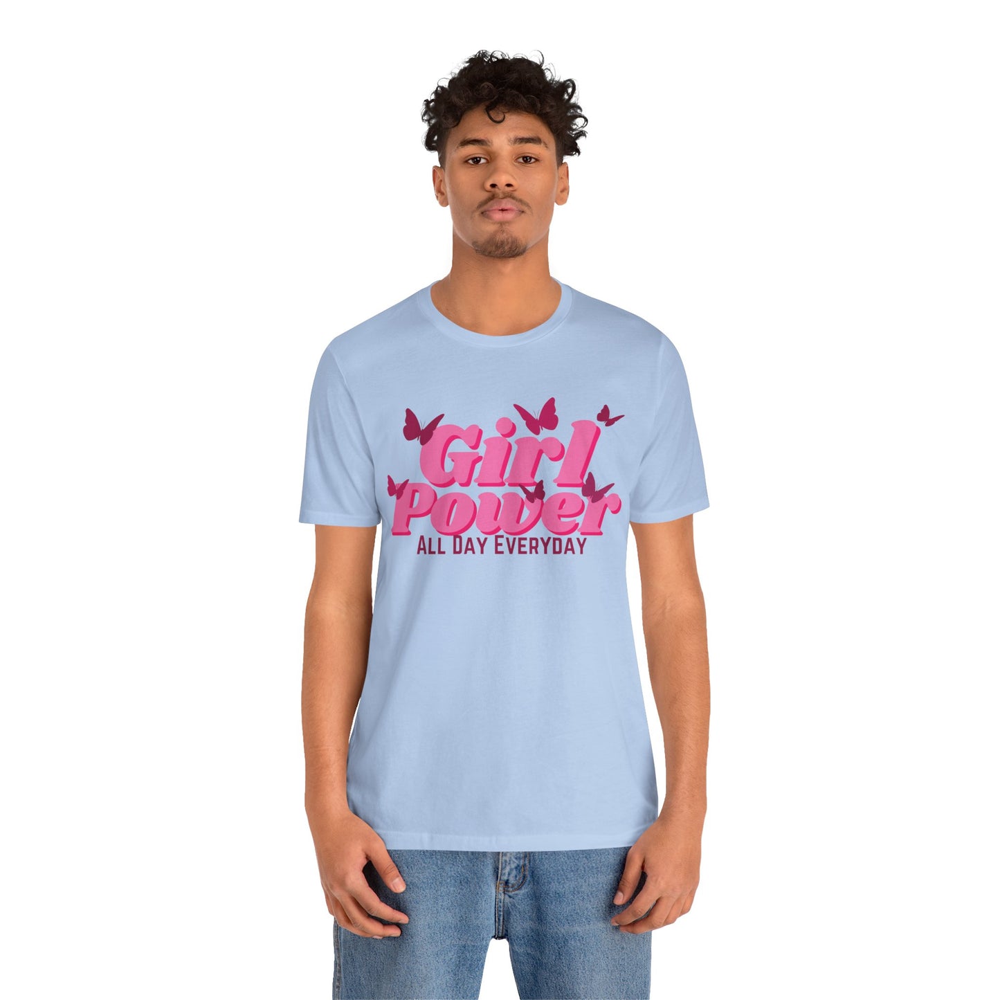 Girl Power All Day Everyday Unisex Jersey Short Sleeve Tee