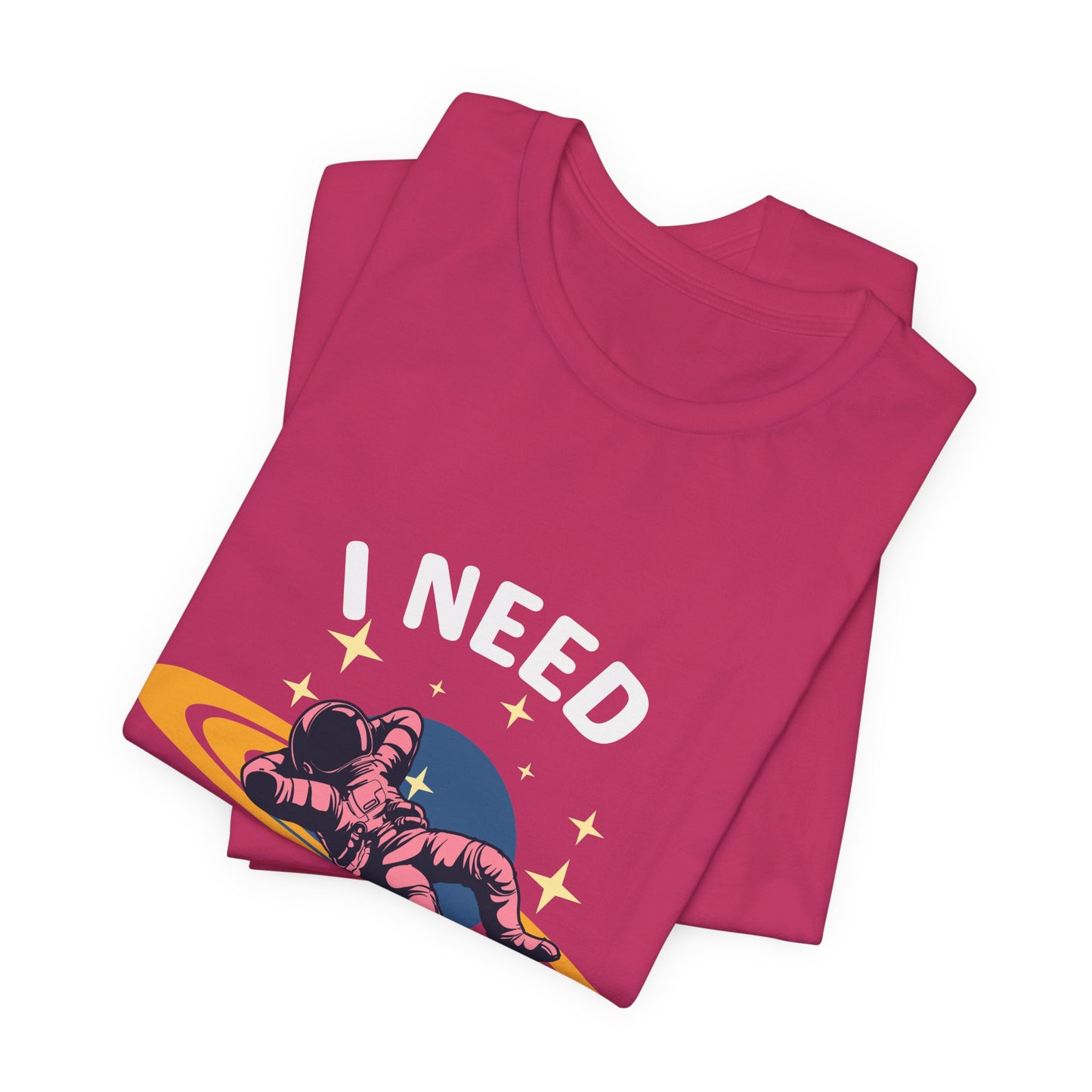 I Need My Space Unisex Jersey Short Sleeve Tee