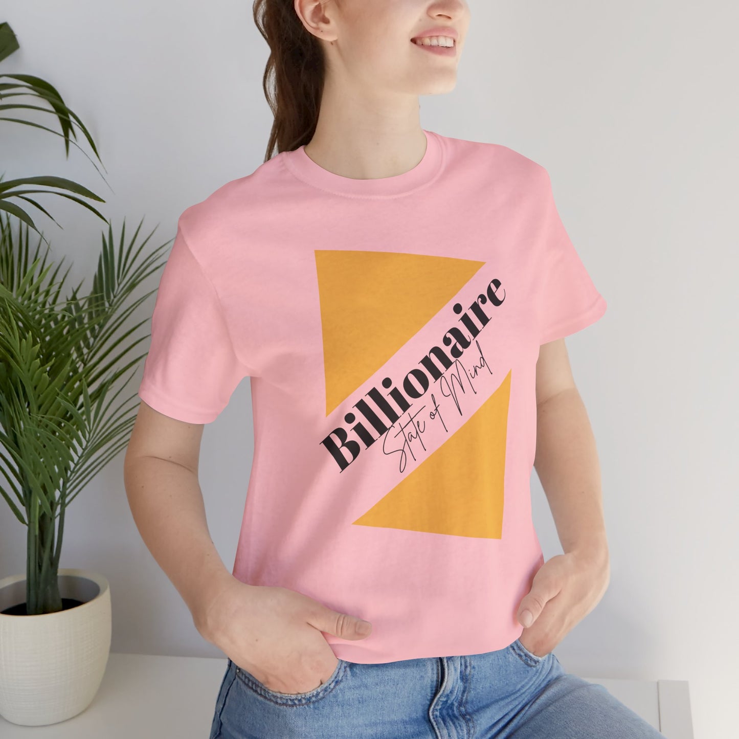 Billionaire State of Mind Unisex Jersey Short Sleeve Tee