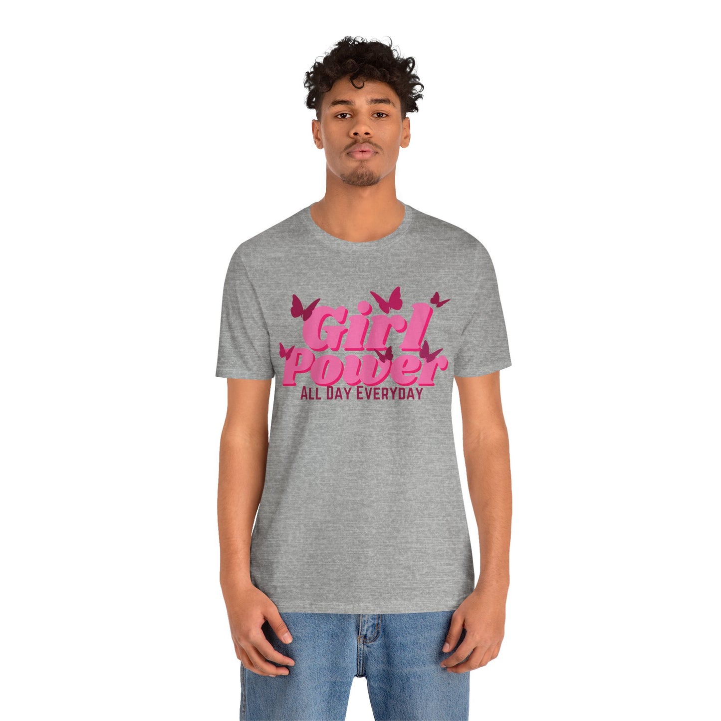 Girl Power All Day Everyday Unisex Jersey Short Sleeve Tee