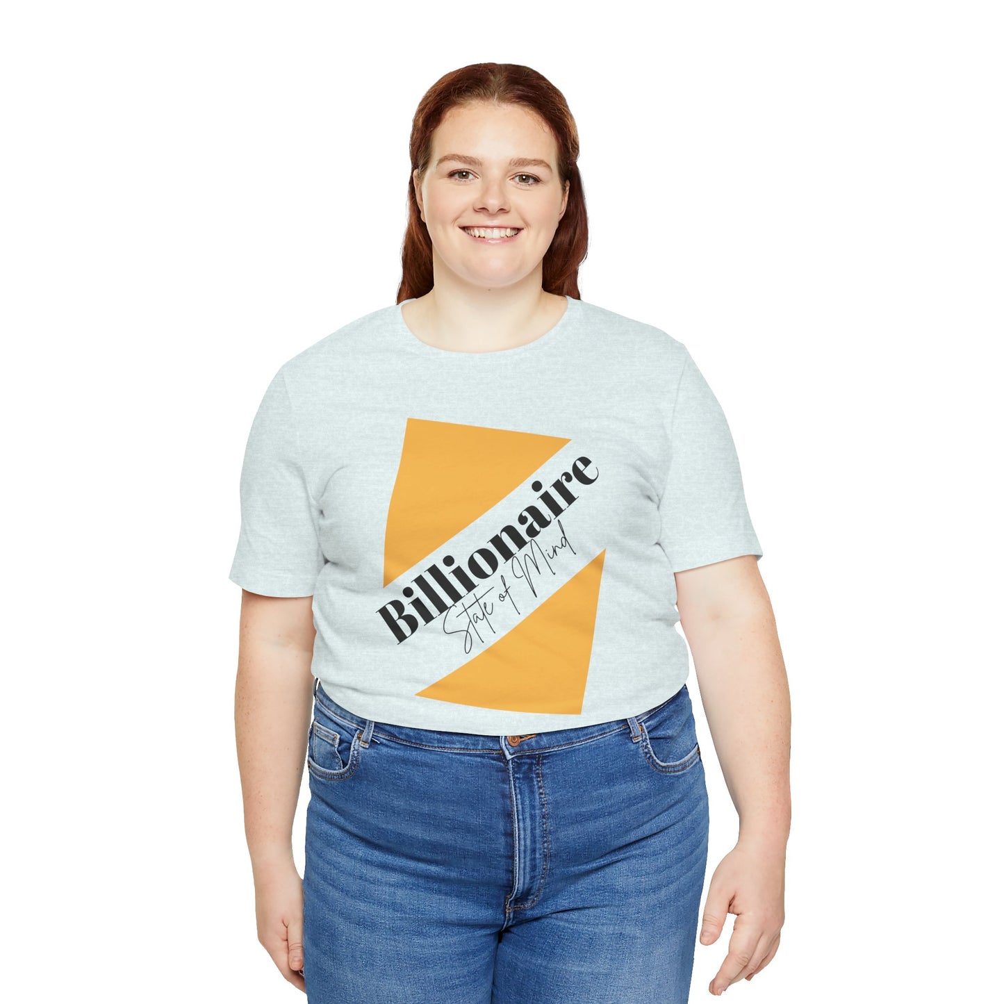 Billionaire State of Mind Unisex Jersey Short Sleeve Tee