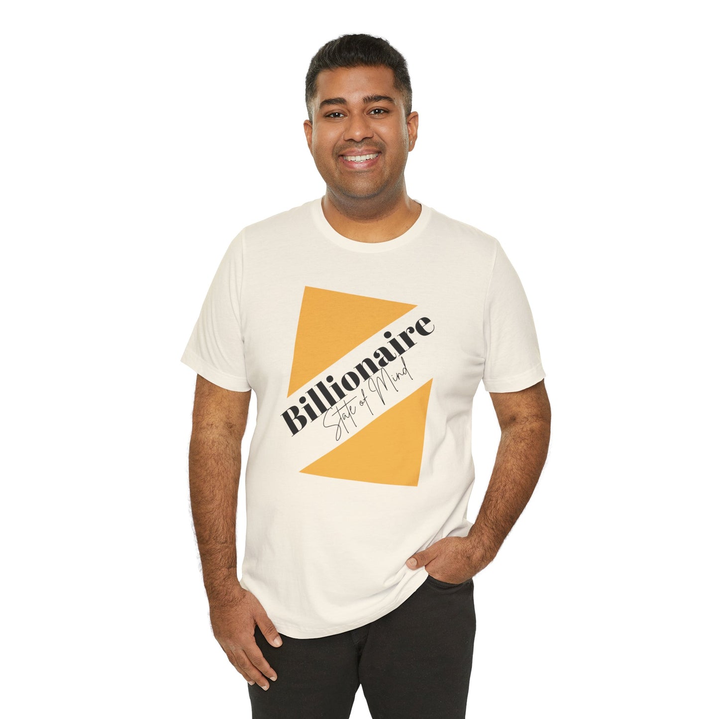 Billionaire State of Mind Unisex Jersey Short Sleeve Tee
