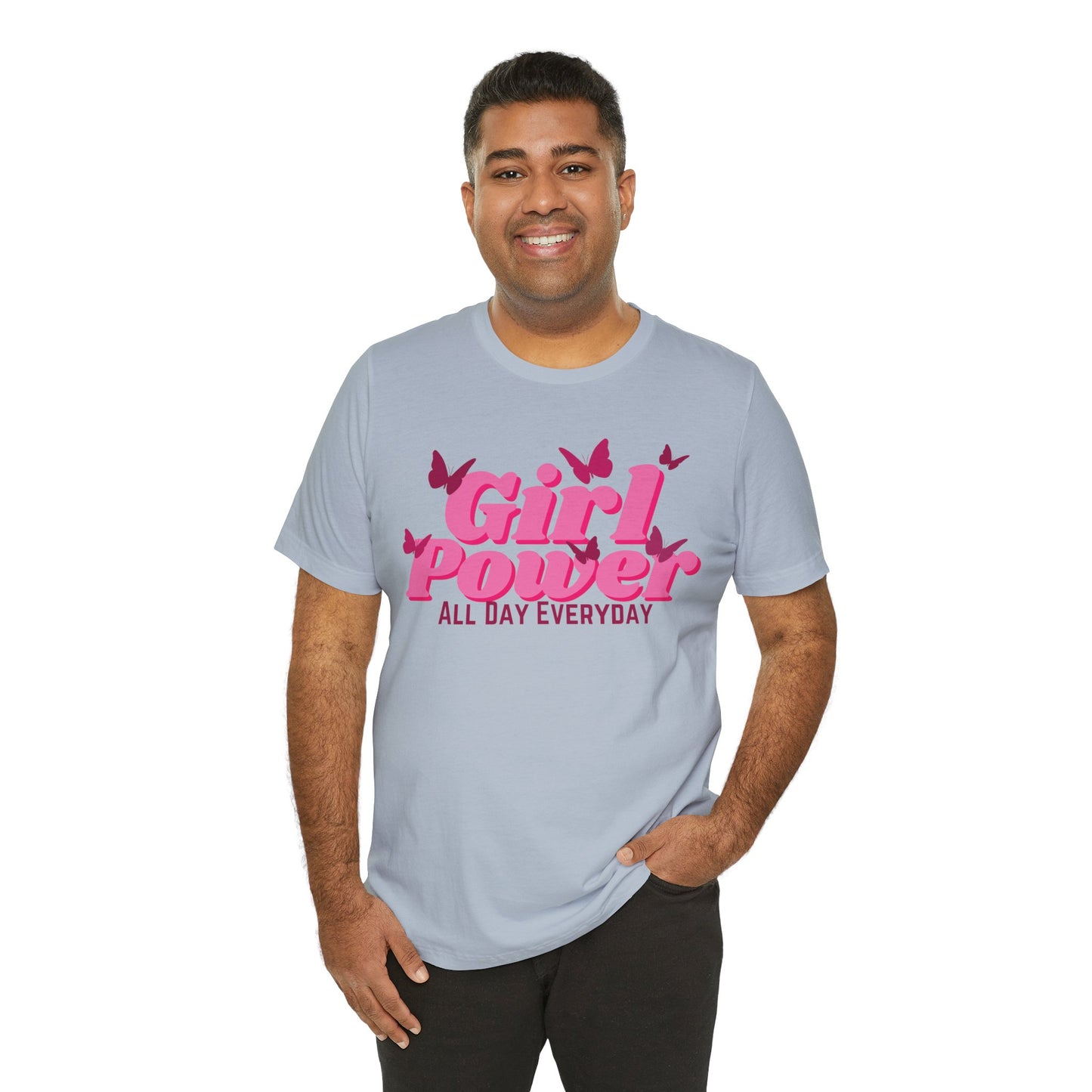 Girl Power All Day Everyday Unisex Jersey Short Sleeve Tee