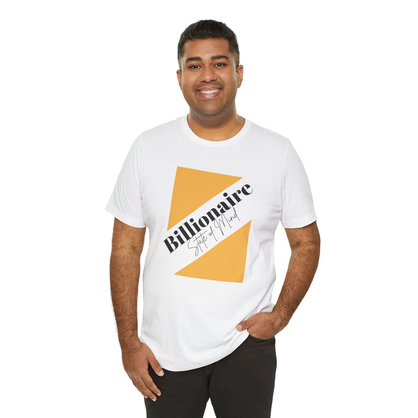 Billionaire State of Mind Unisex Jersey Short Sleeve Tee