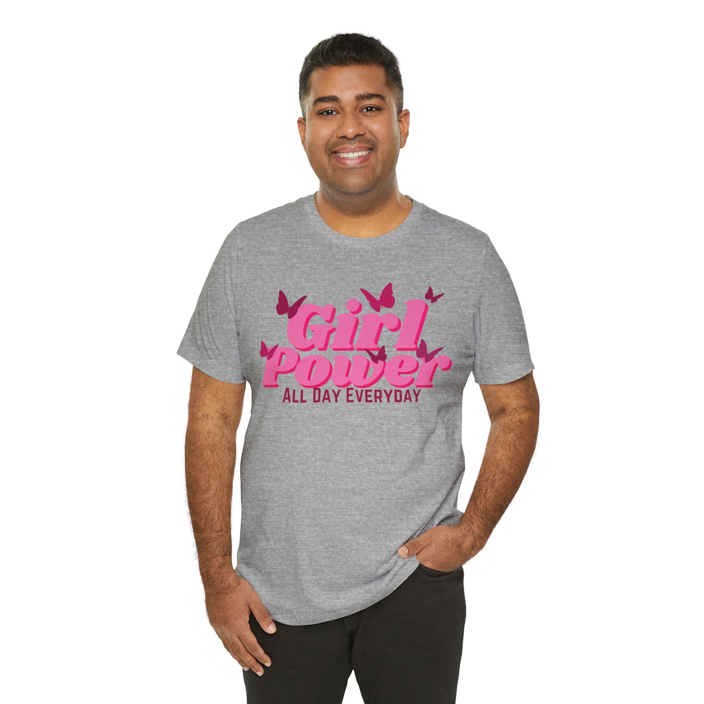 Girl Power All Day Everyday Unisex Jersey Short Sleeve Tee