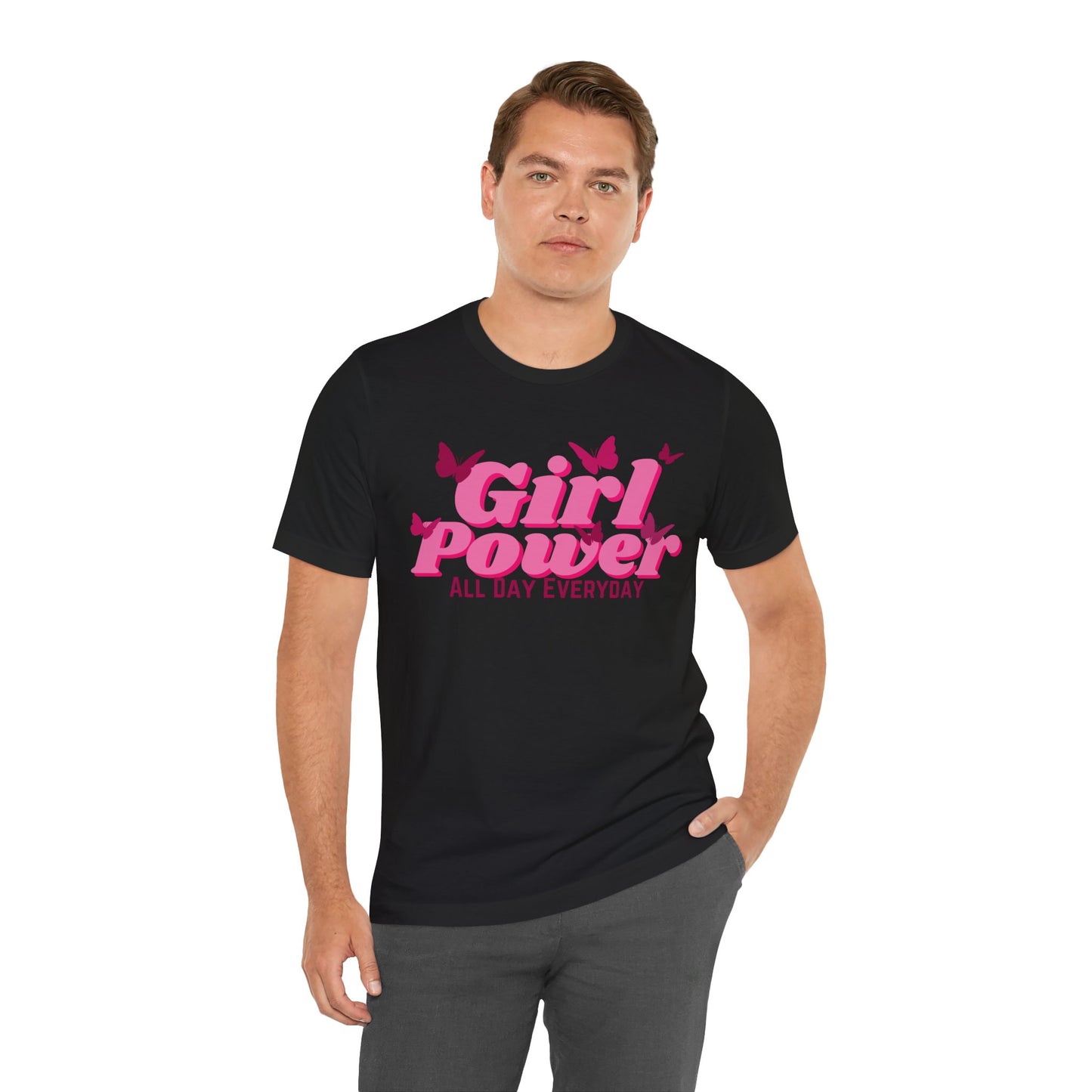 Girl Power All Day Everyday Unisex Jersey Short Sleeve Tee