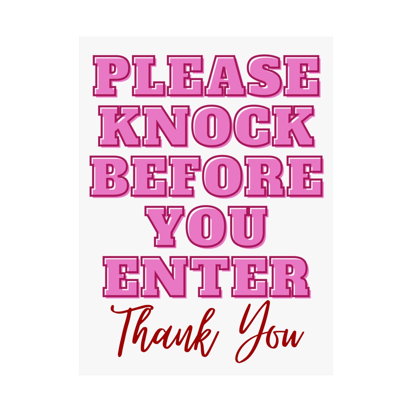 Please Knock Before You Enter Door Sign Poster