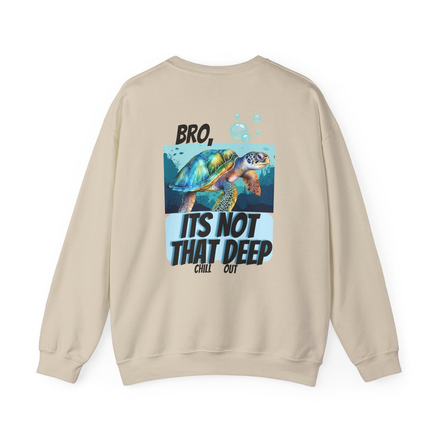 Blue Ocean Turtle It's Not That Deep (Back Design) Unisex Heavy Blend™ Crewneck Sweatshirt