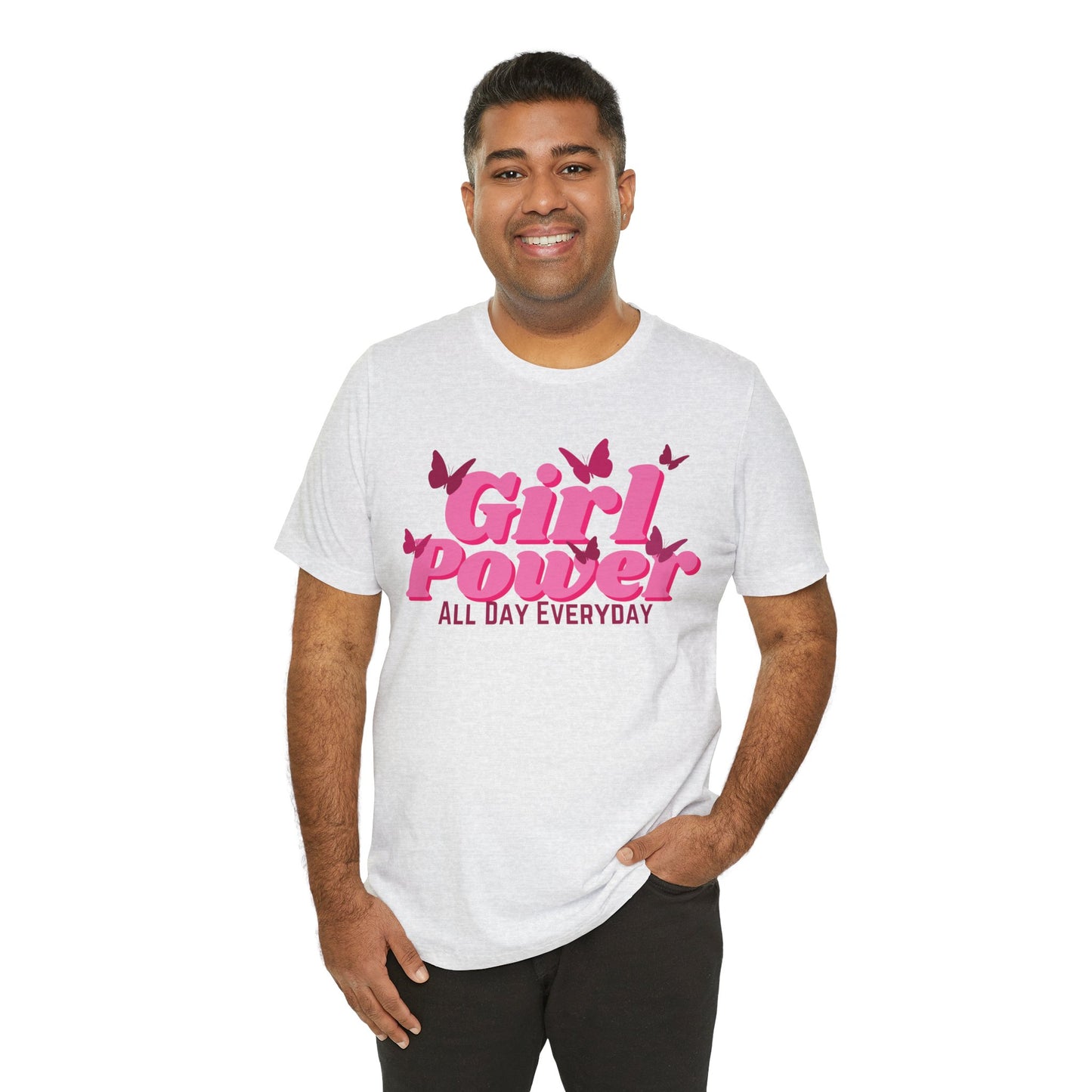 Girl Power All Day Everyday Unisex Jersey Short Sleeve Tee