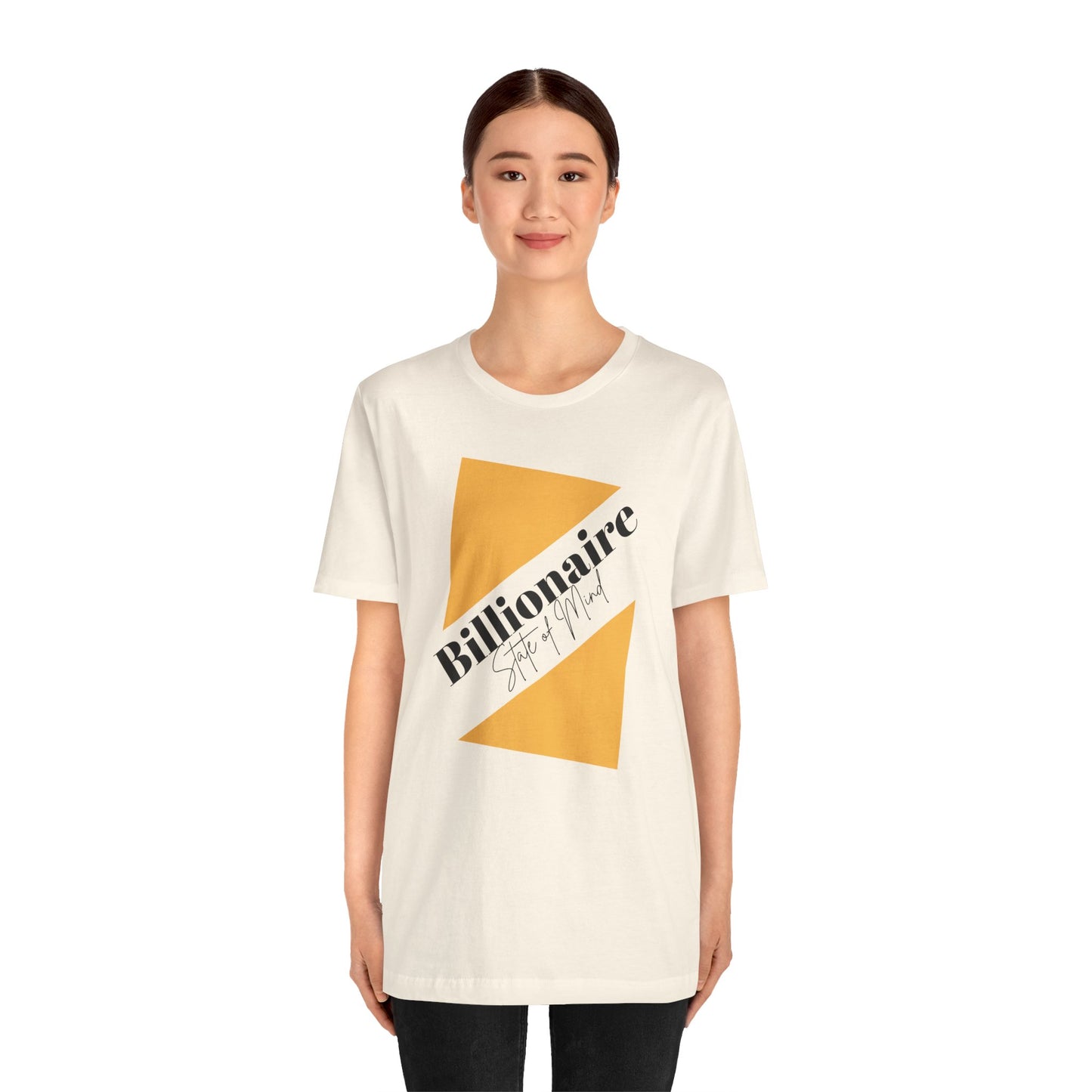 Billionaire State of Mind Unisex Jersey Short Sleeve Tee