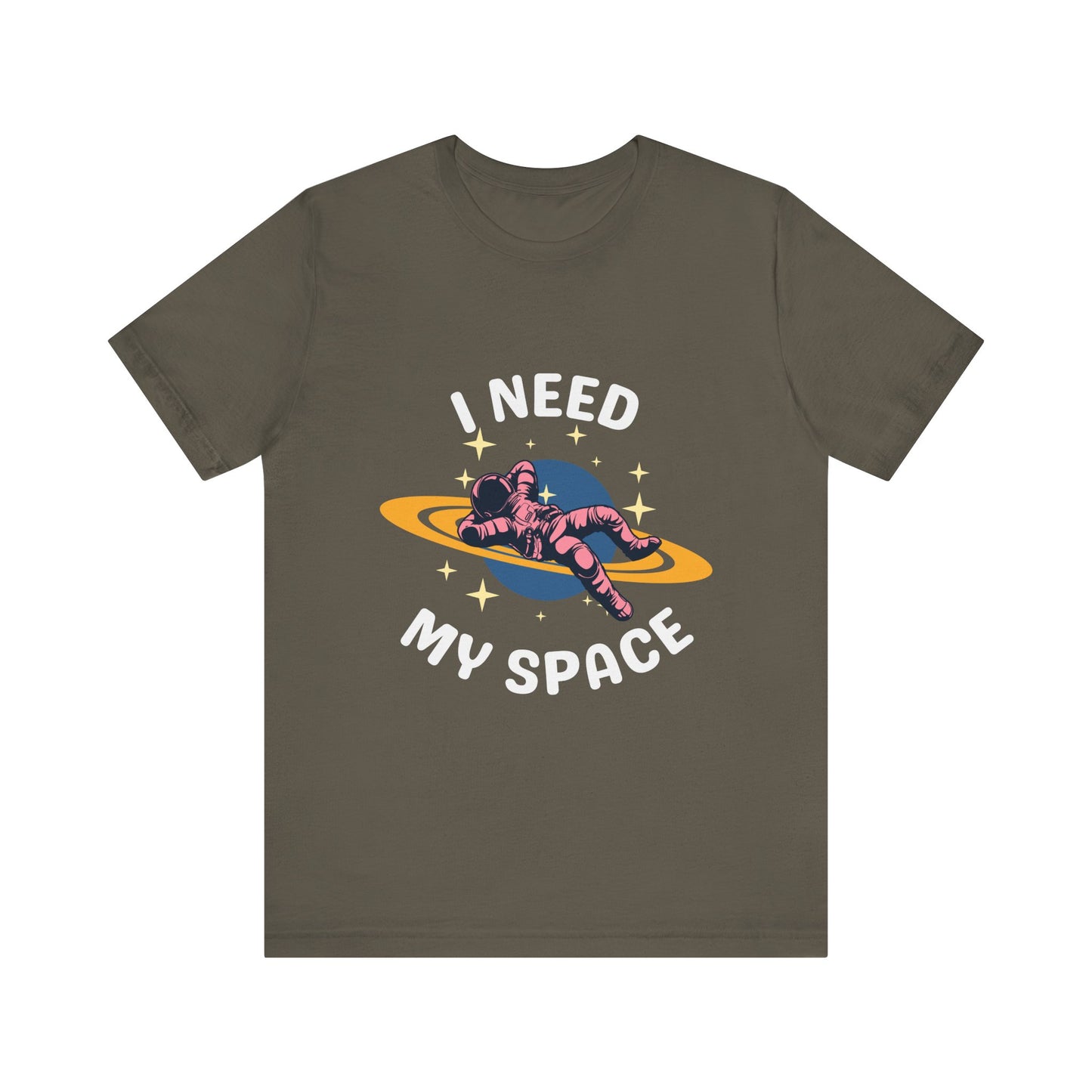 I Need My Space Unisex Jersey Short Sleeve Tee