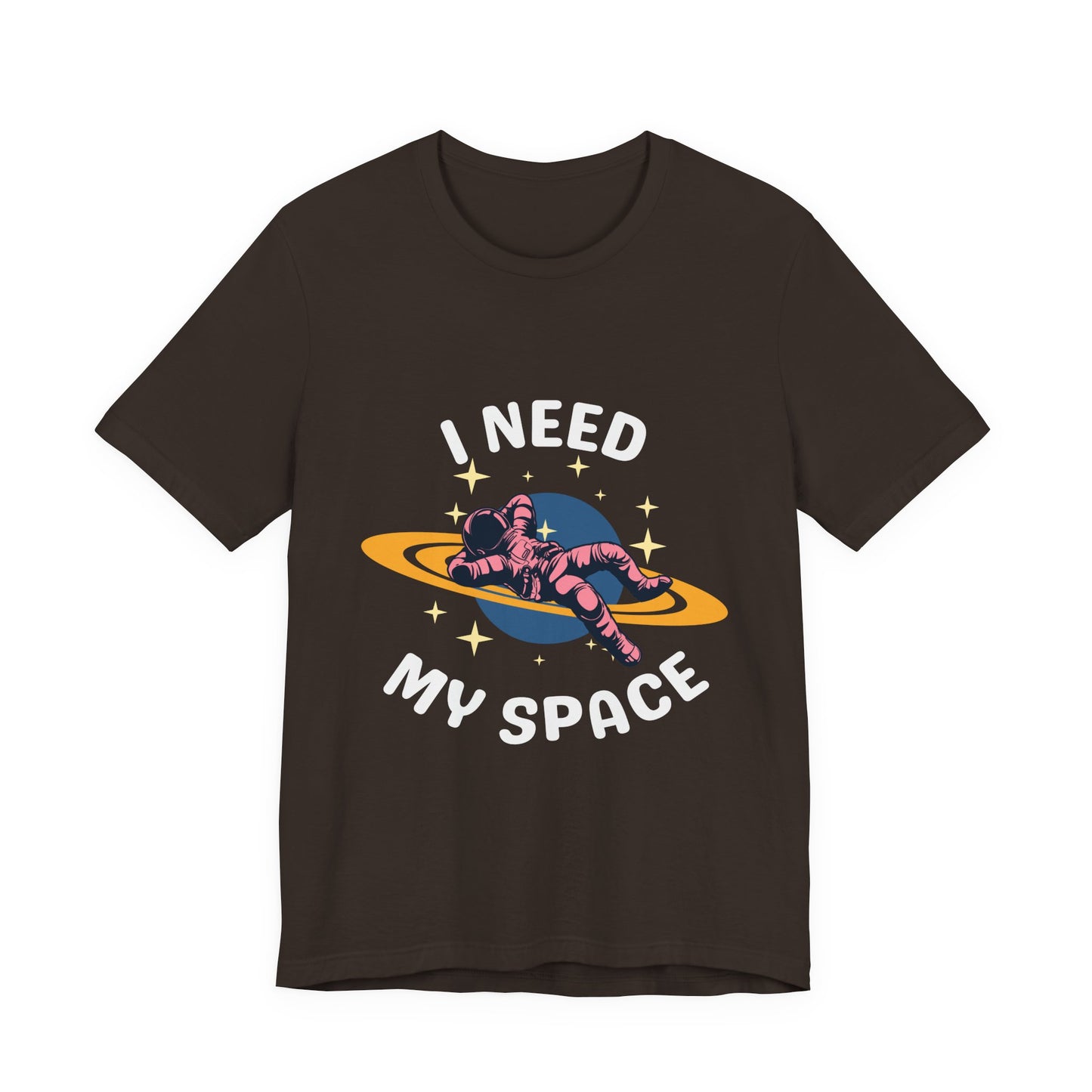I Need My Space Unisex Jersey Short Sleeve Tee