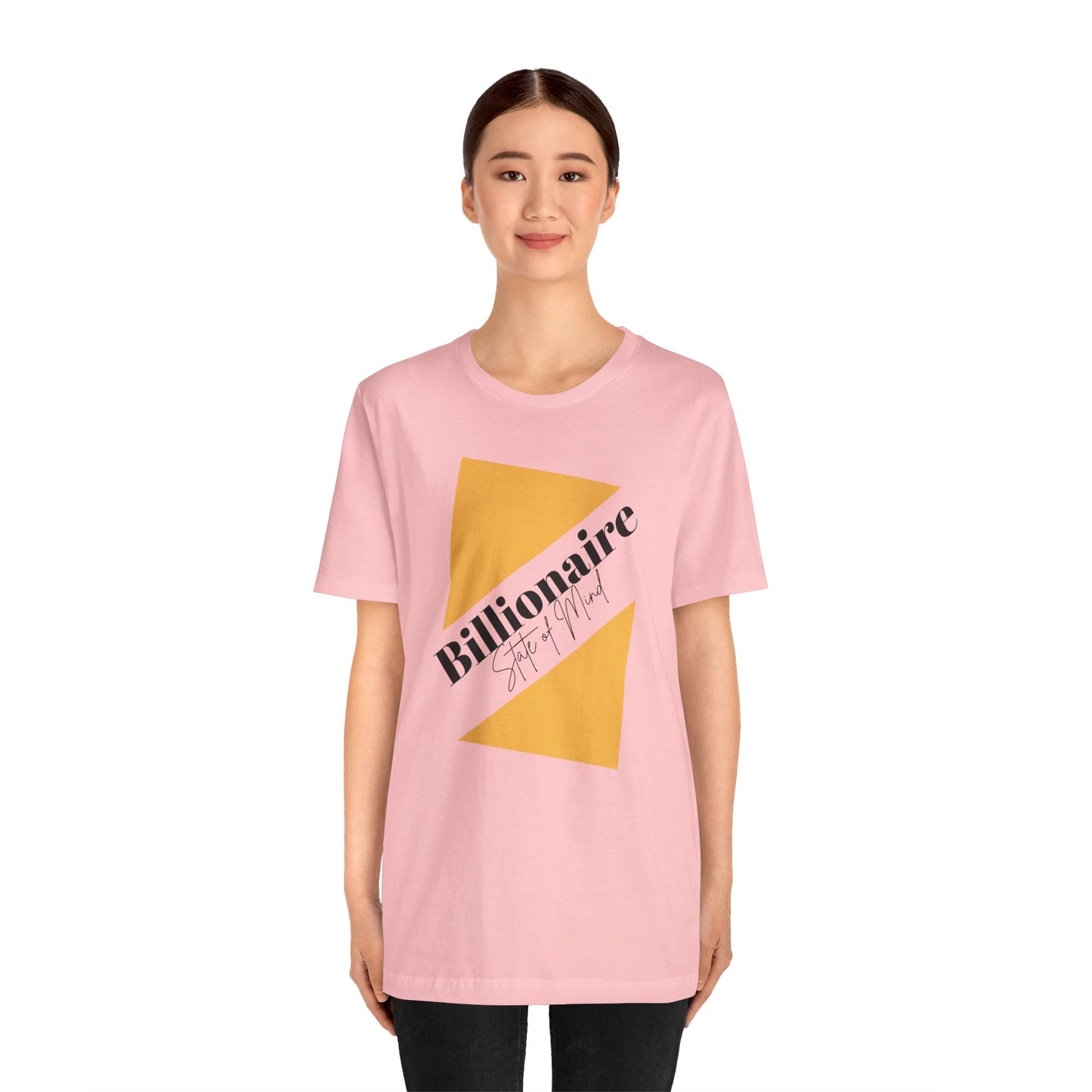 Billionaire State of Mind Unisex Jersey Short Sleeve Tee