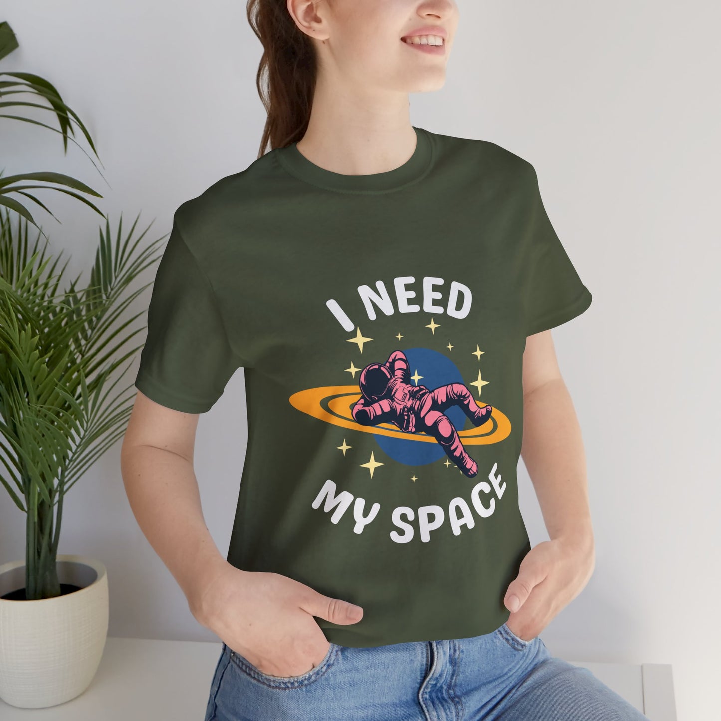 I Need My Space Unisex Jersey Short Sleeve Tee
