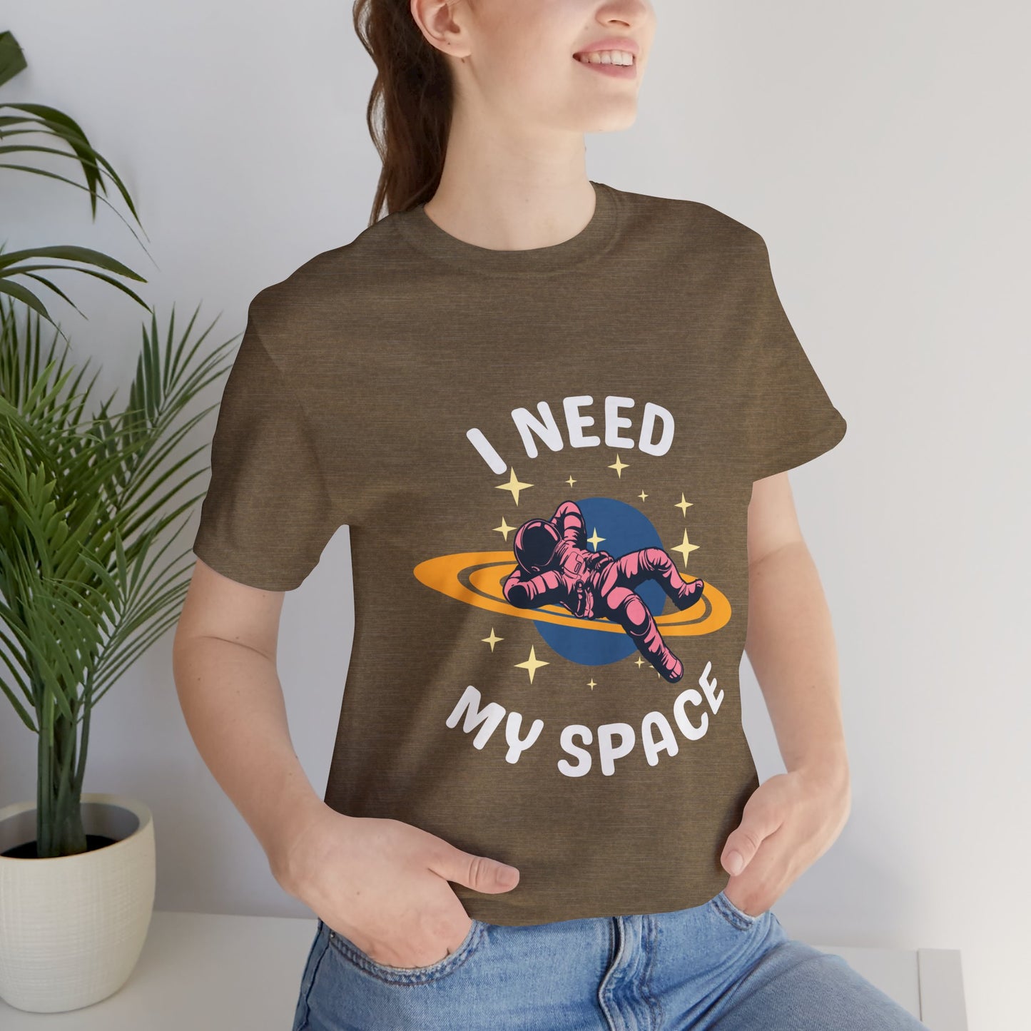 I Need My Space Unisex Jersey Short Sleeve Tee