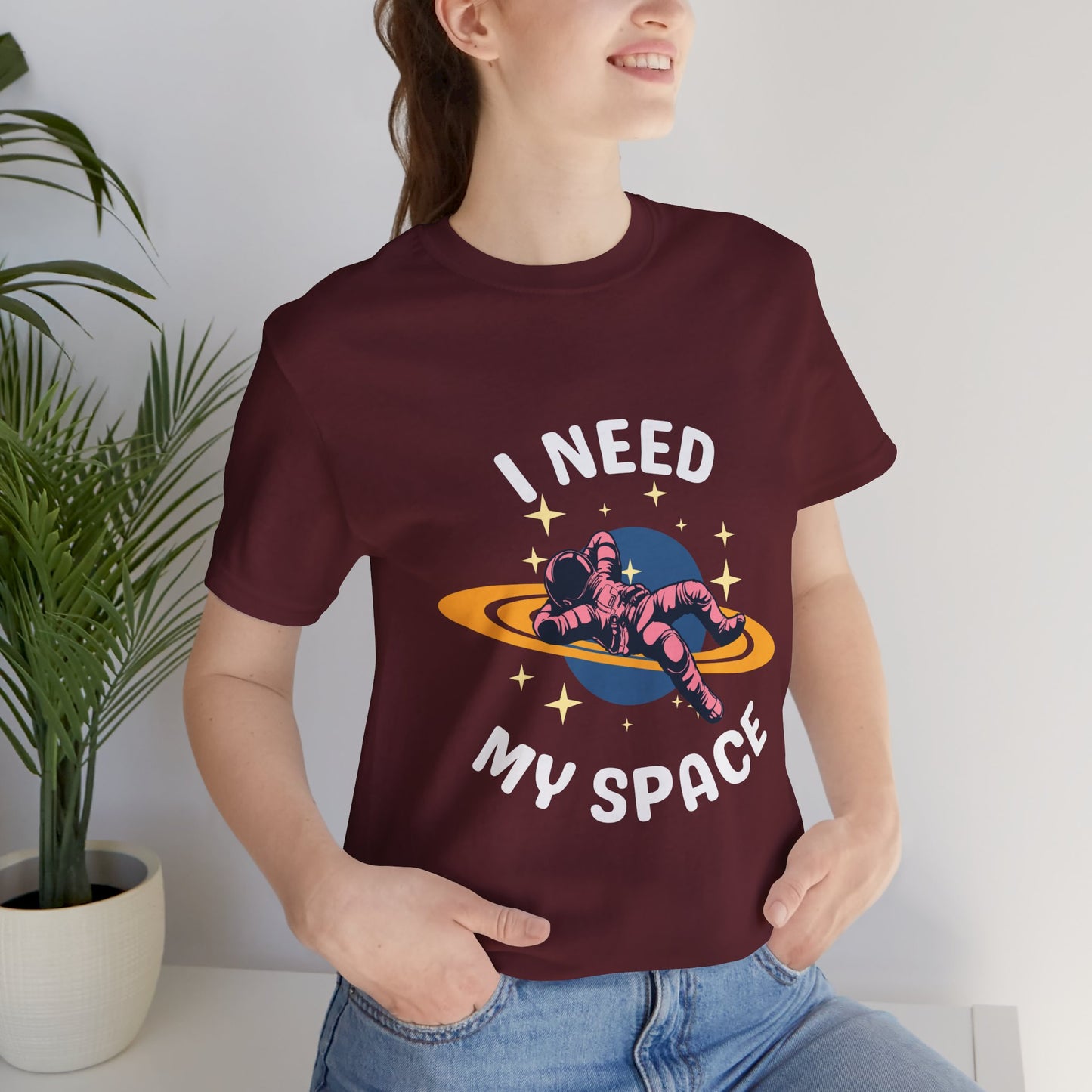 I Need My Space Unisex Jersey Short Sleeve Tee