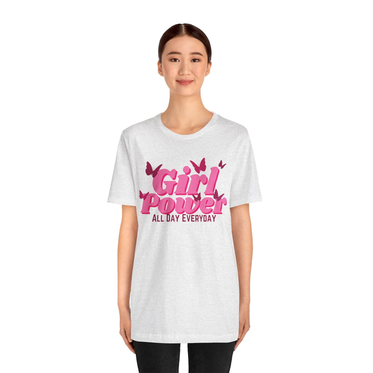 Girl Power All Day Everyday Unisex Jersey Short Sleeve Tee