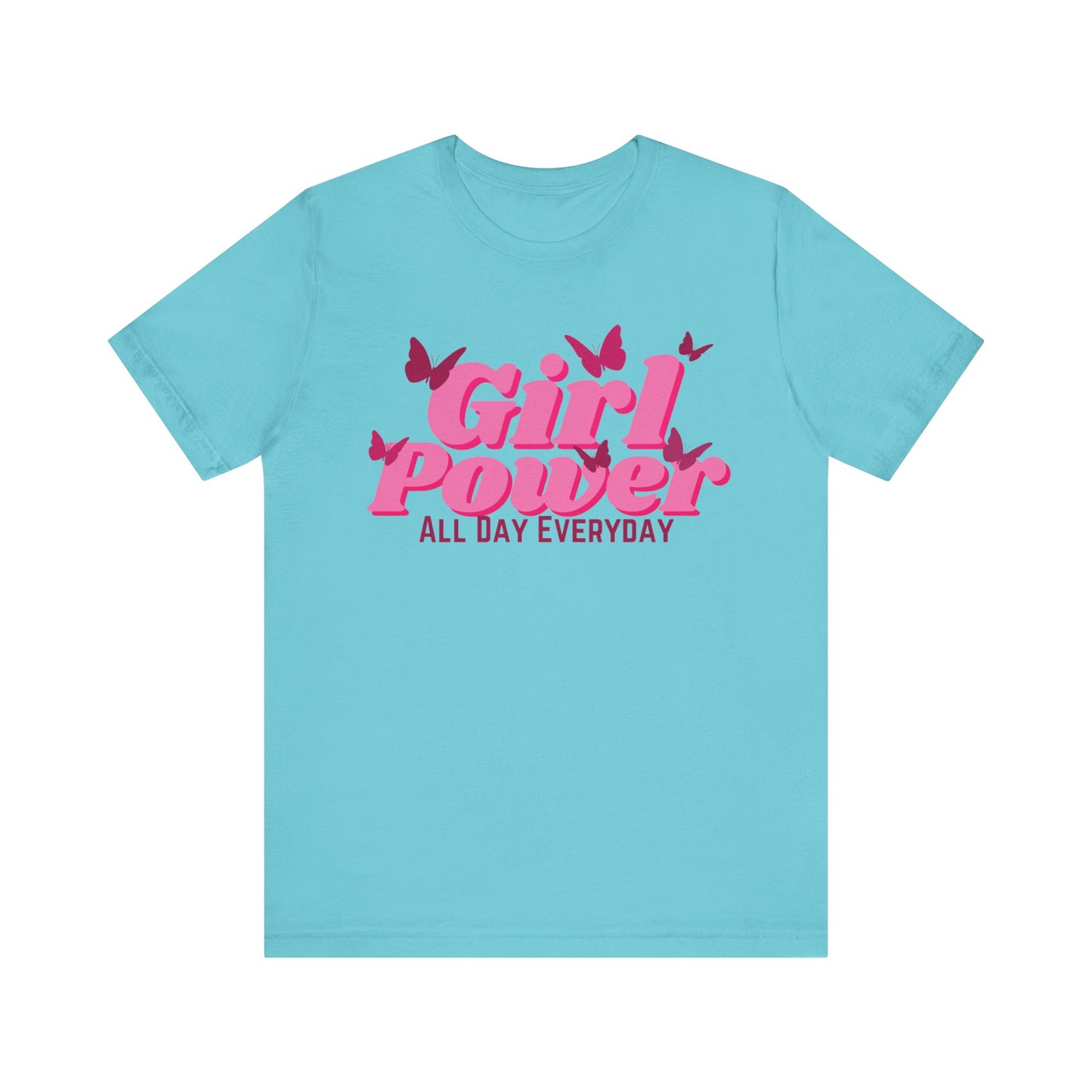Girl Power All Day Everyday Unisex Jersey Short Sleeve Tee