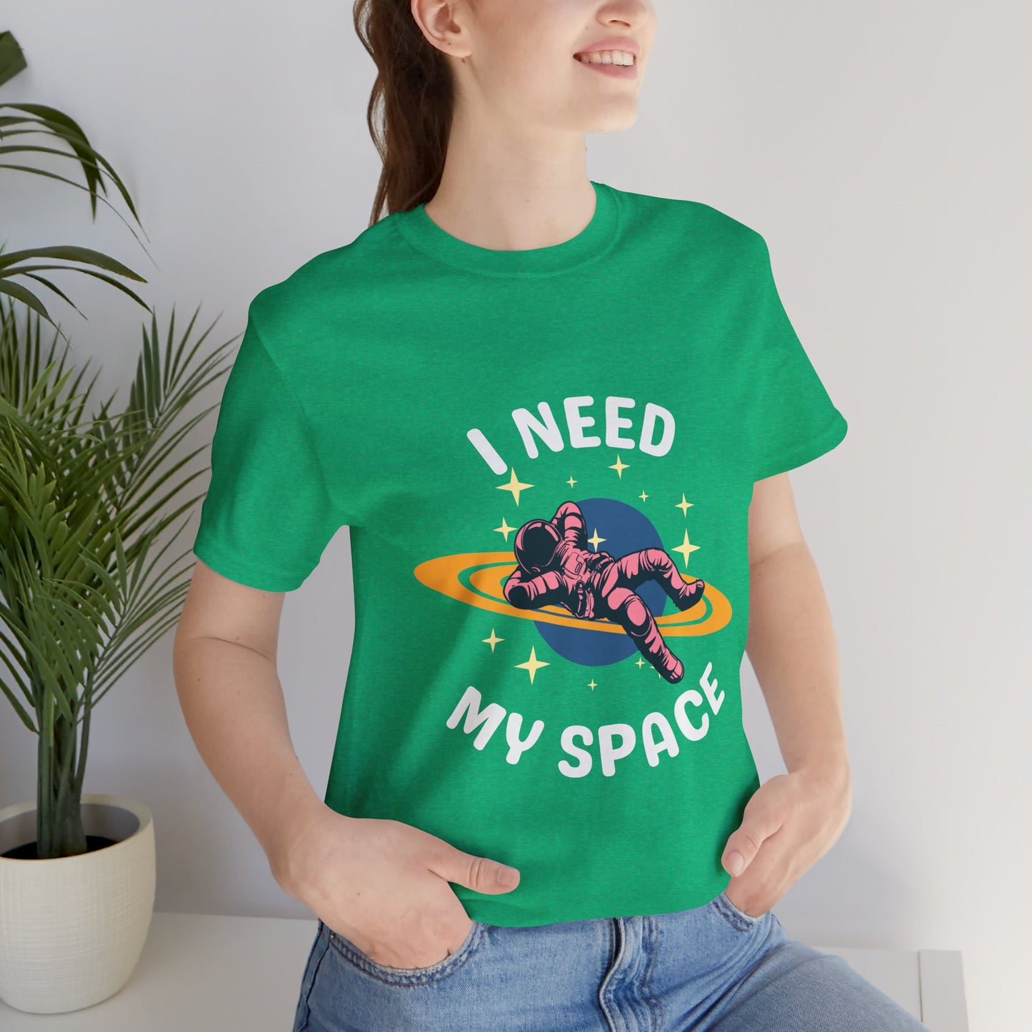 I Need My Space Unisex Jersey Short Sleeve Tee