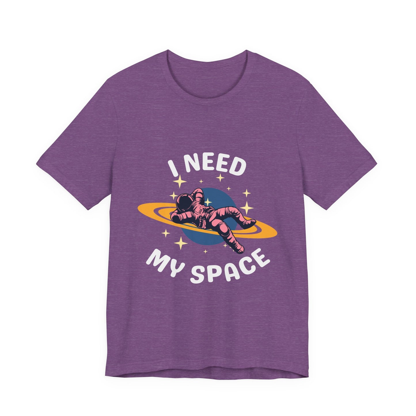 I Need My Space Unisex Jersey Short Sleeve Tee