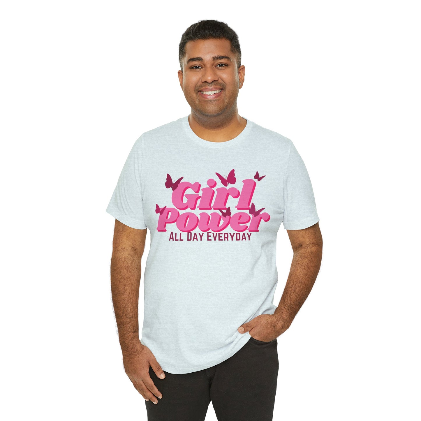 Girl Power All Day Everyday Unisex Jersey Short Sleeve Tee