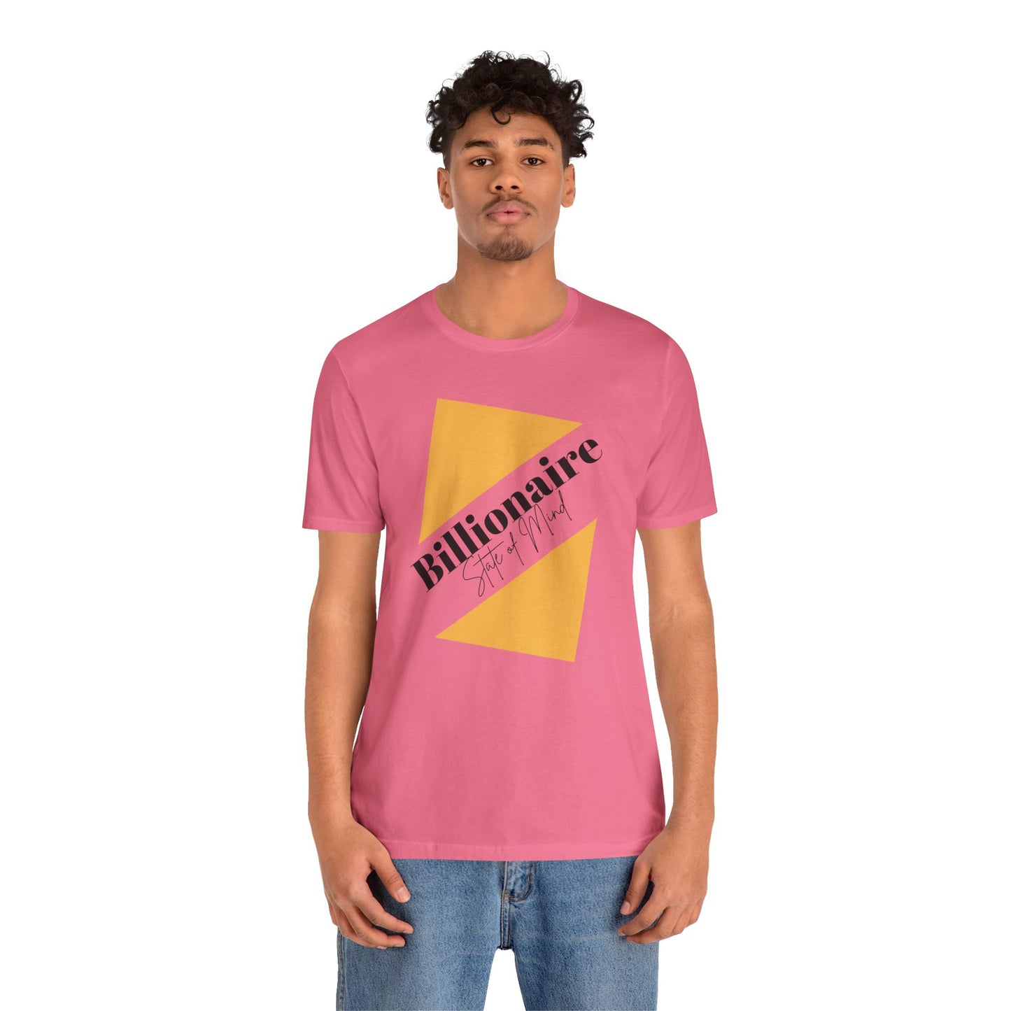 Billionaire State of Mind Unisex Jersey Short Sleeve Tee