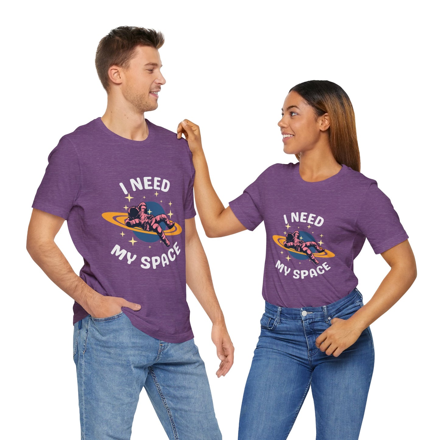 I Need My Space Unisex Jersey Short Sleeve Tee