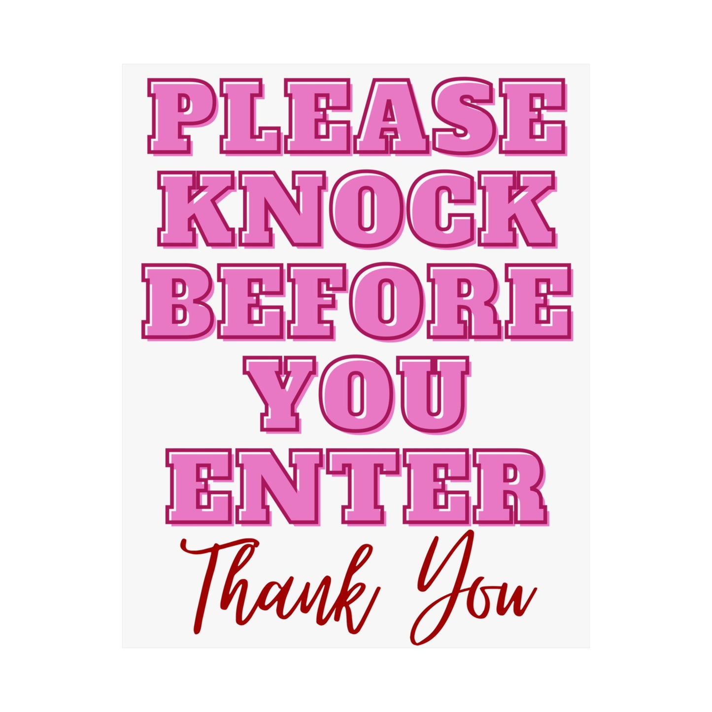 Please Knock Before You Enter Door Sign Poster