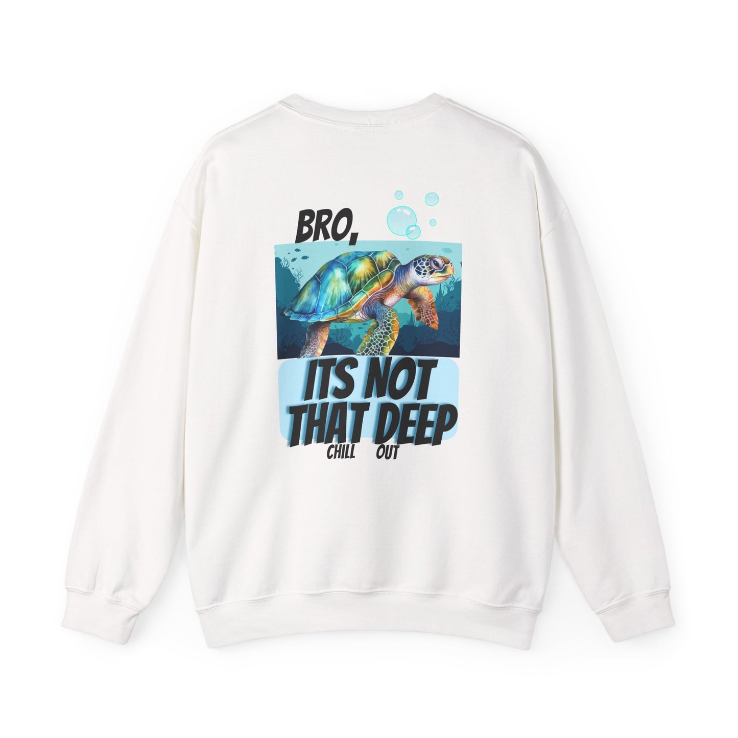 Blue Ocean Turtle It's Not That Deep (Back Design) Unisex Heavy Blend™ Crewneck Sweatshirt