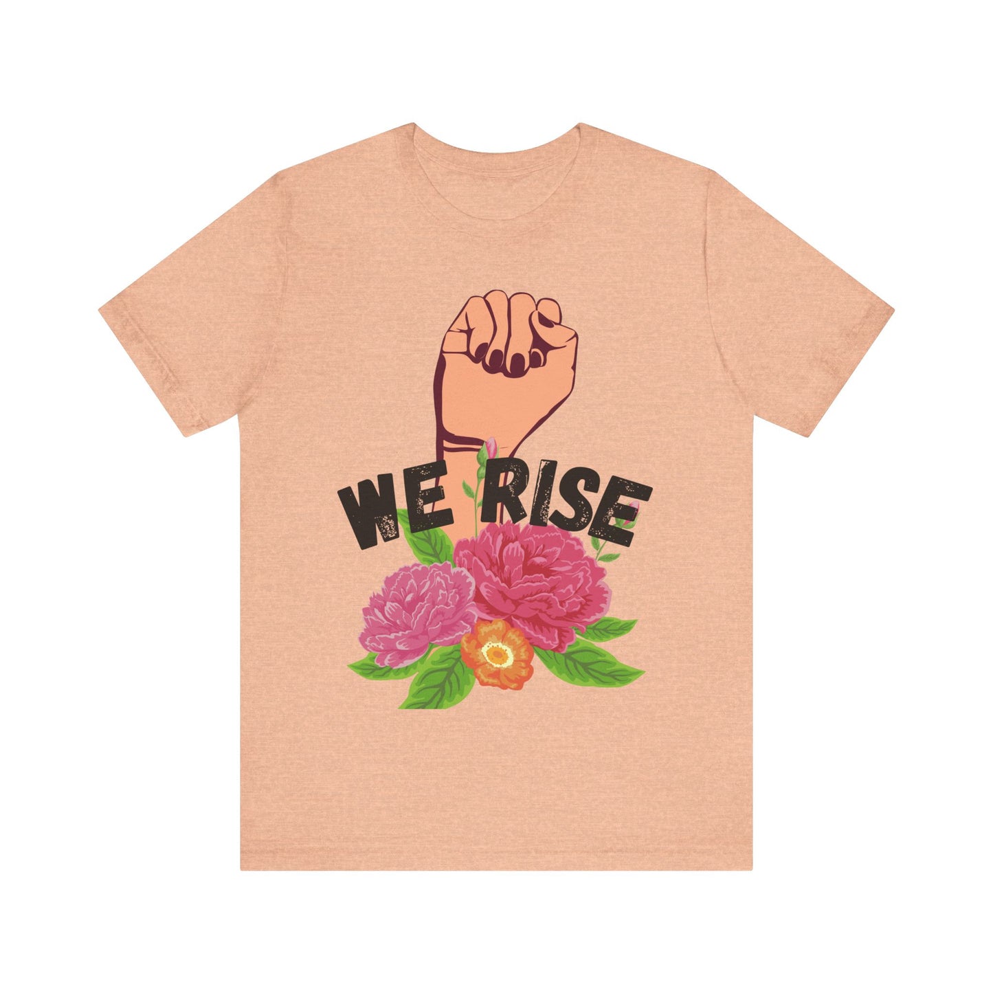We Rise Unisex Jersey Short Sleeve Tee